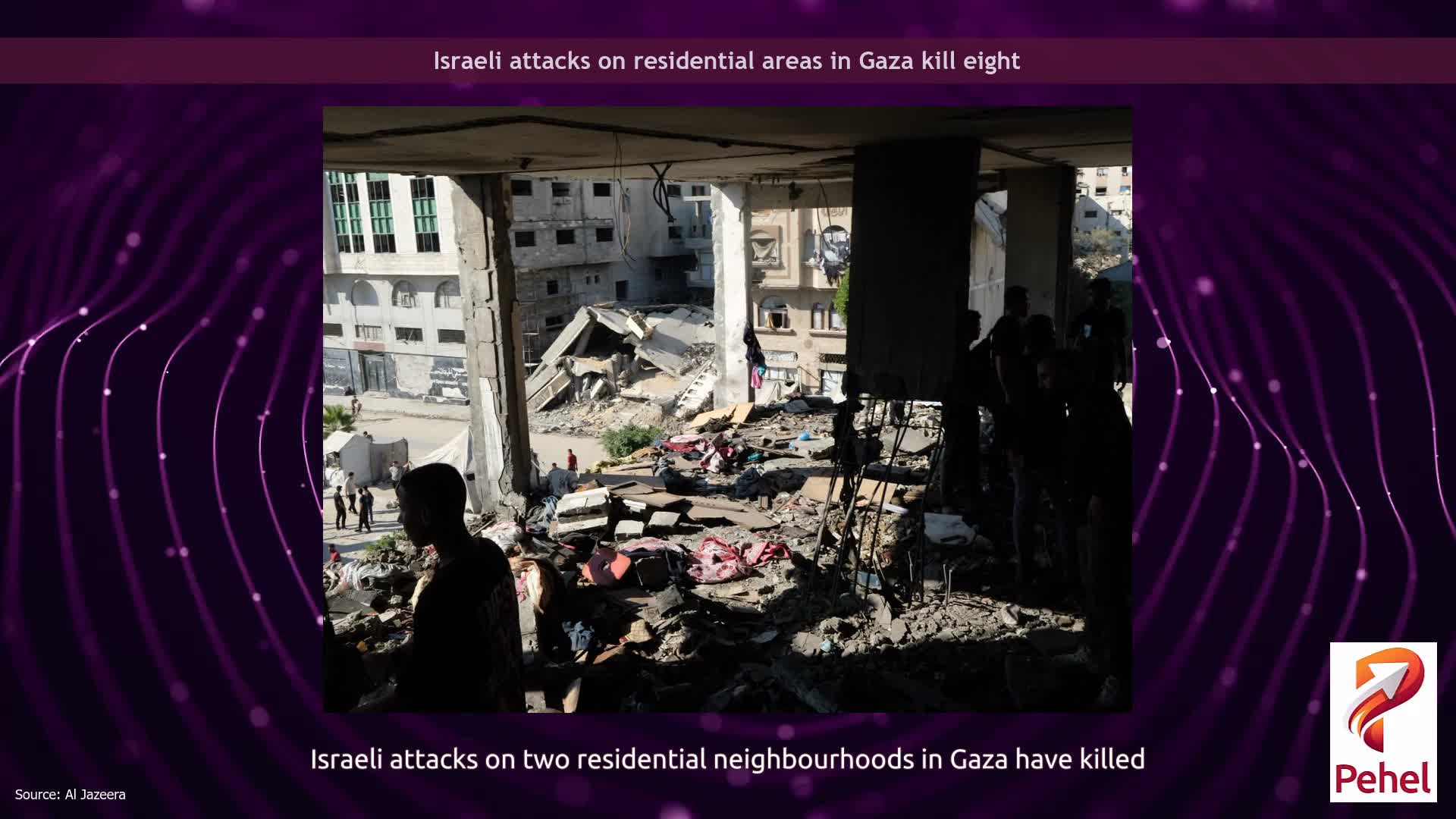 Israeli attacks on residential areas in Gaza kill eight