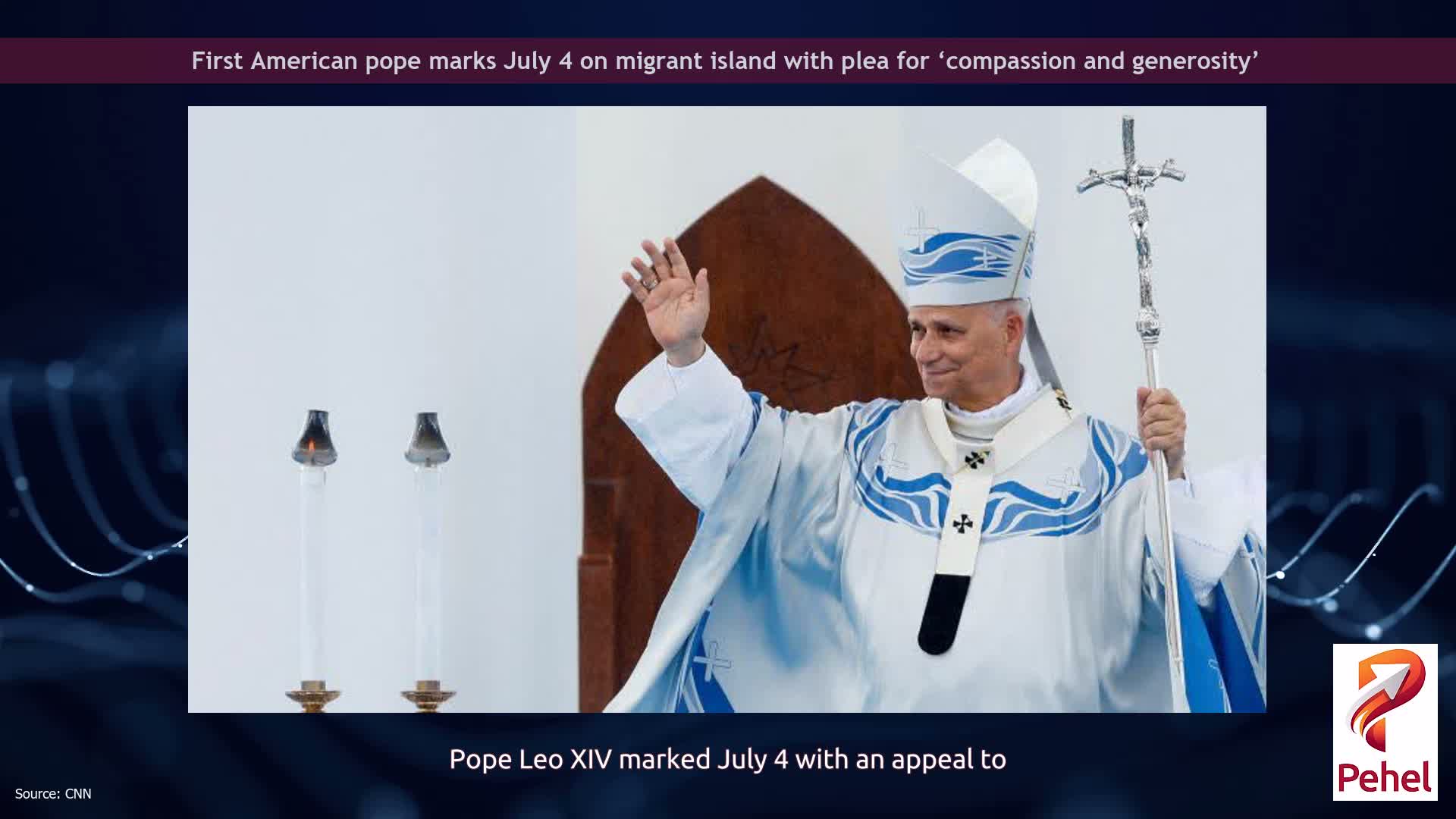 First American pope marks July 4 on migrant island with plea for ‘compassion and generosity’