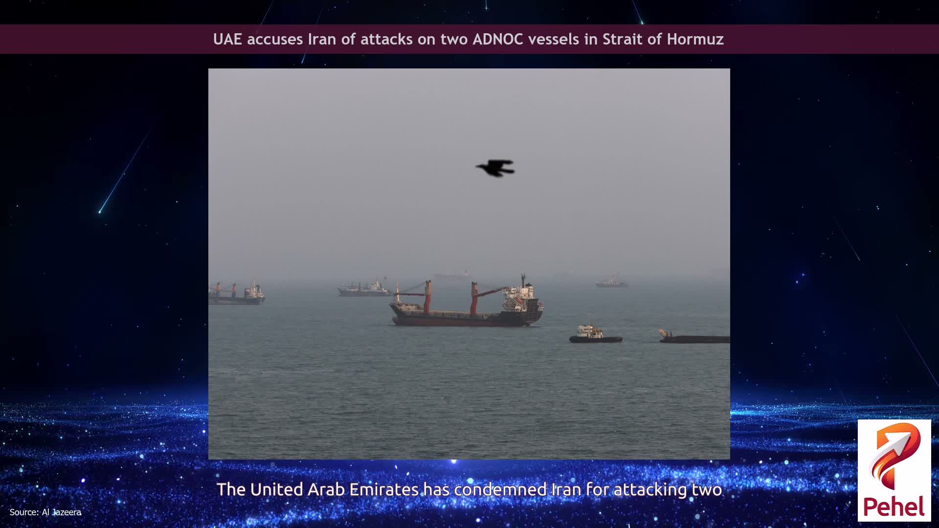 UAE accuses Iran of attacks on two ADNOC vessels in Strait of Hormuz
