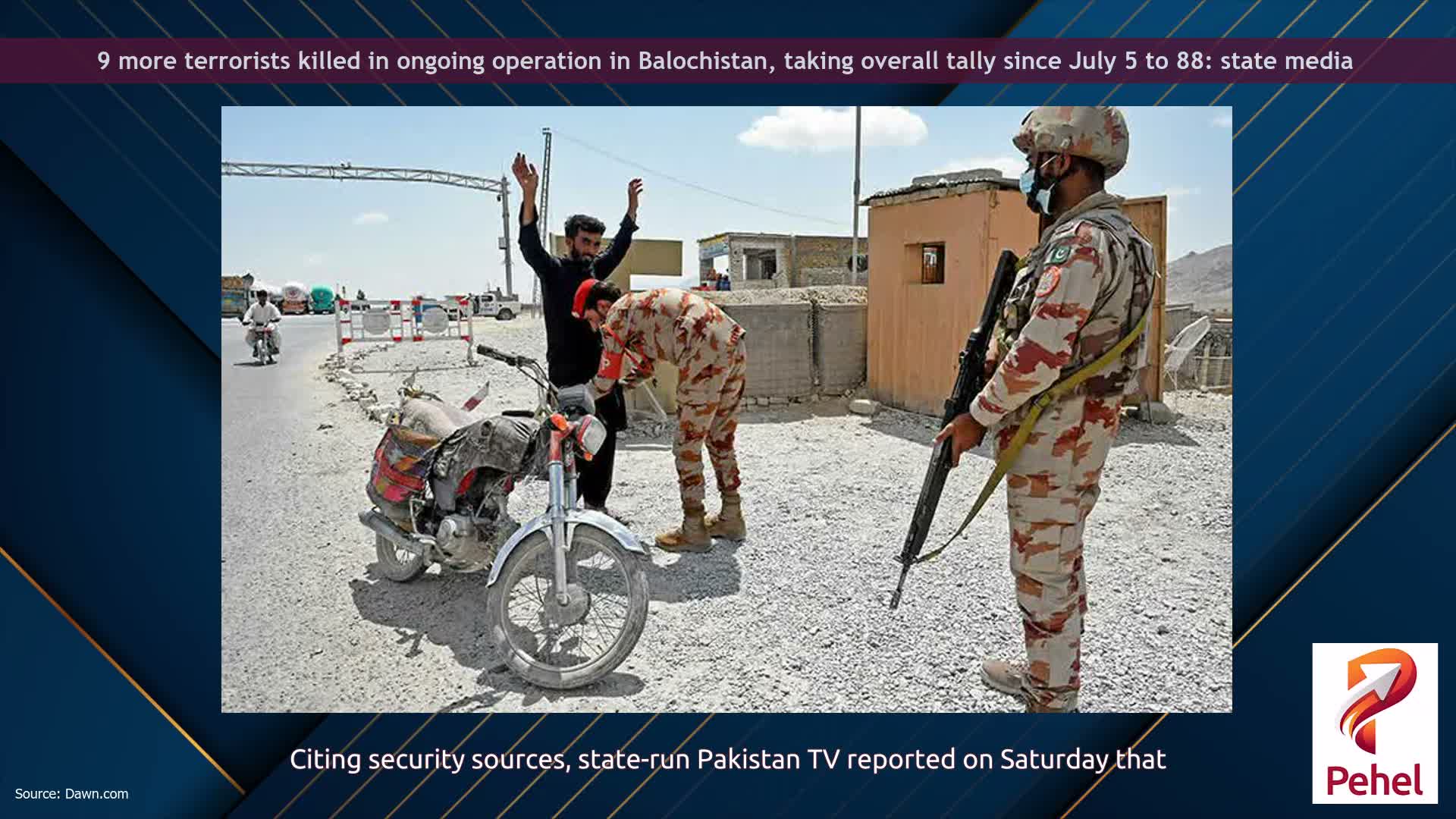 9 more terrorists killed in ongoing operation in Balochistan, taking overall tally since July 5 to 88: state media