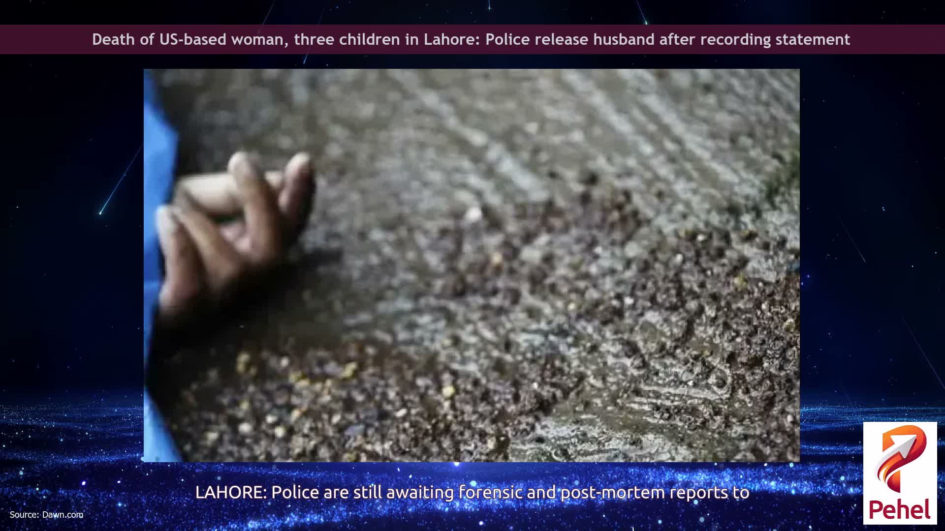 Death of US-based woman, three children in Lahore: Police release husband after recording statement