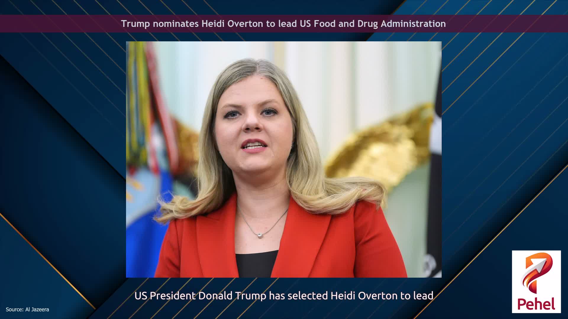 Trump nominates Heidi Overton to lead US Food and Drug Administration