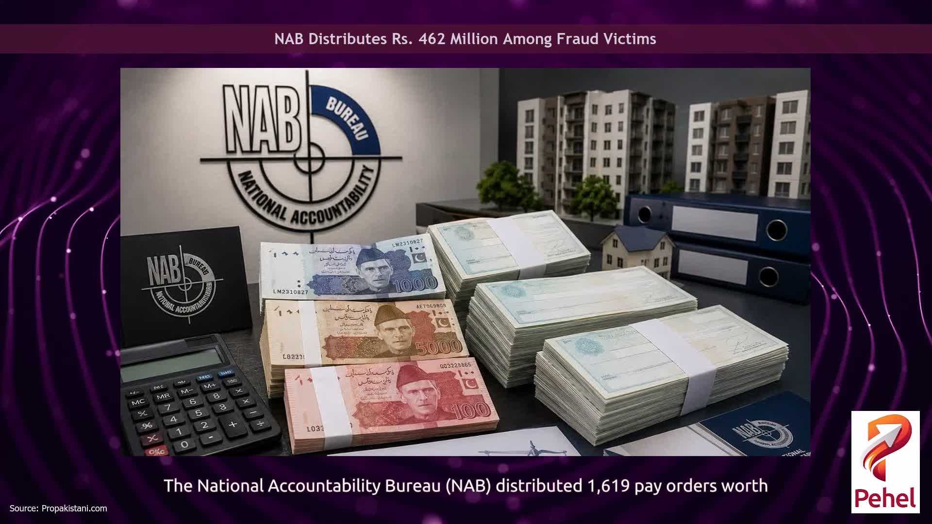 NAB Distributes Rs. 462 Million Among Fraud Victims