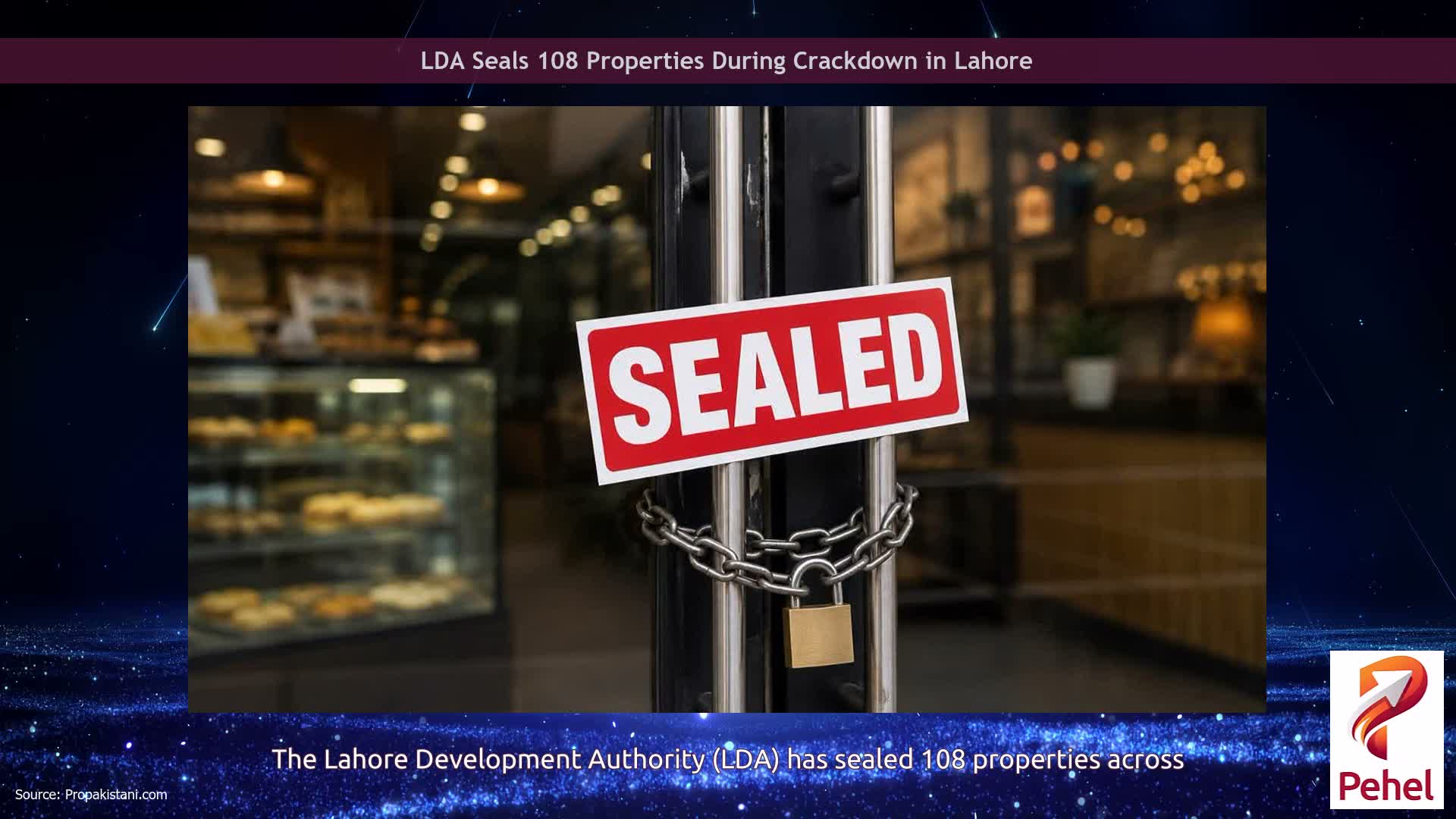 LDA Seals 108 Properties During Crackdown in Lahore