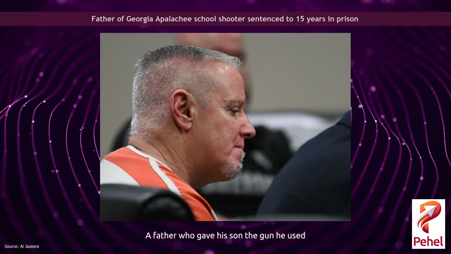 Father of Georgia Apalachee school shooter sentenced to 15 years in prison
