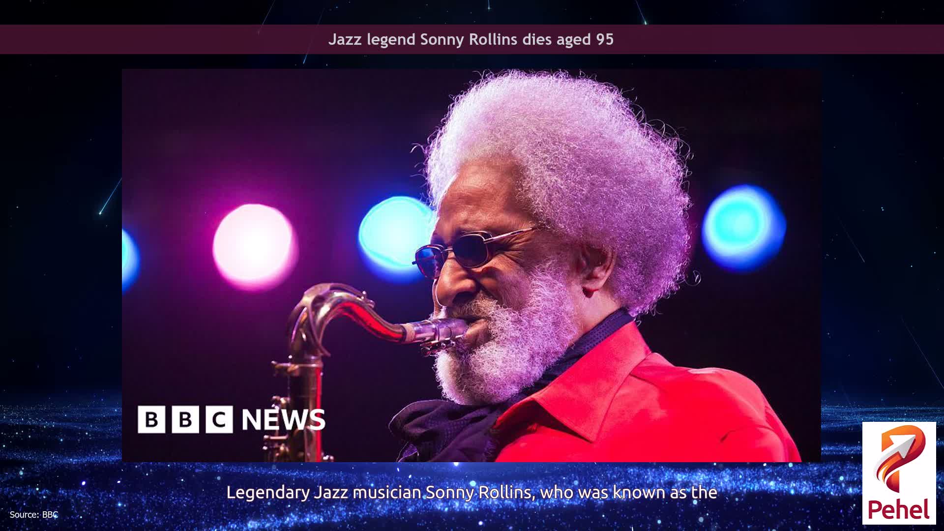 Jazz legend Sonny Rollins dies aged 95