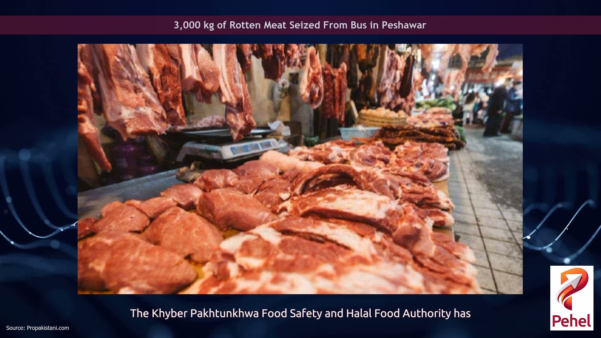 3,000 kg of Rotten Meat Seized From Bus in Peshawar