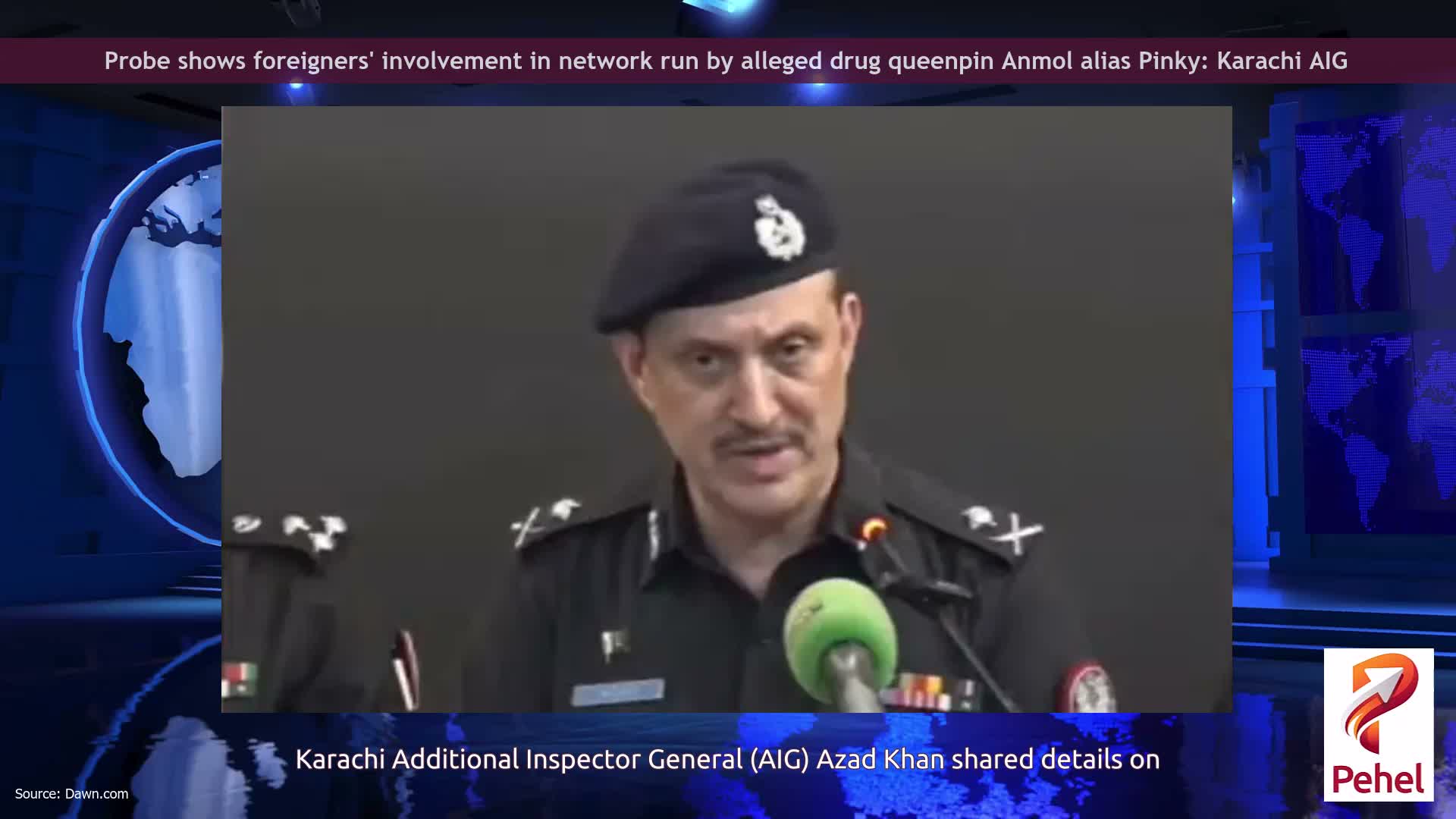 Probe shows foreigners' involvement in network run by alleged drug queenpin Anmol alias Pinky: Karachi AIG