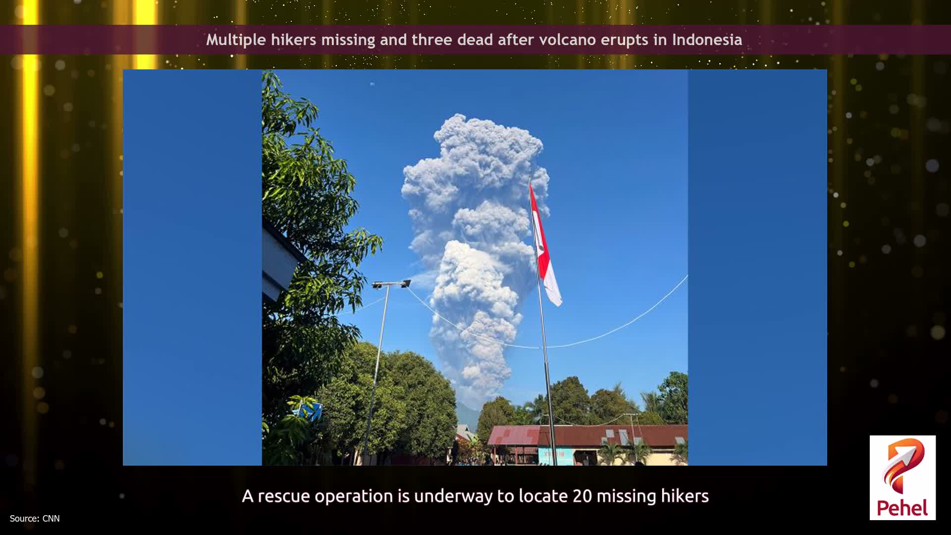 Multiple hikers missing and three dead after volcano erupts in Indonesia