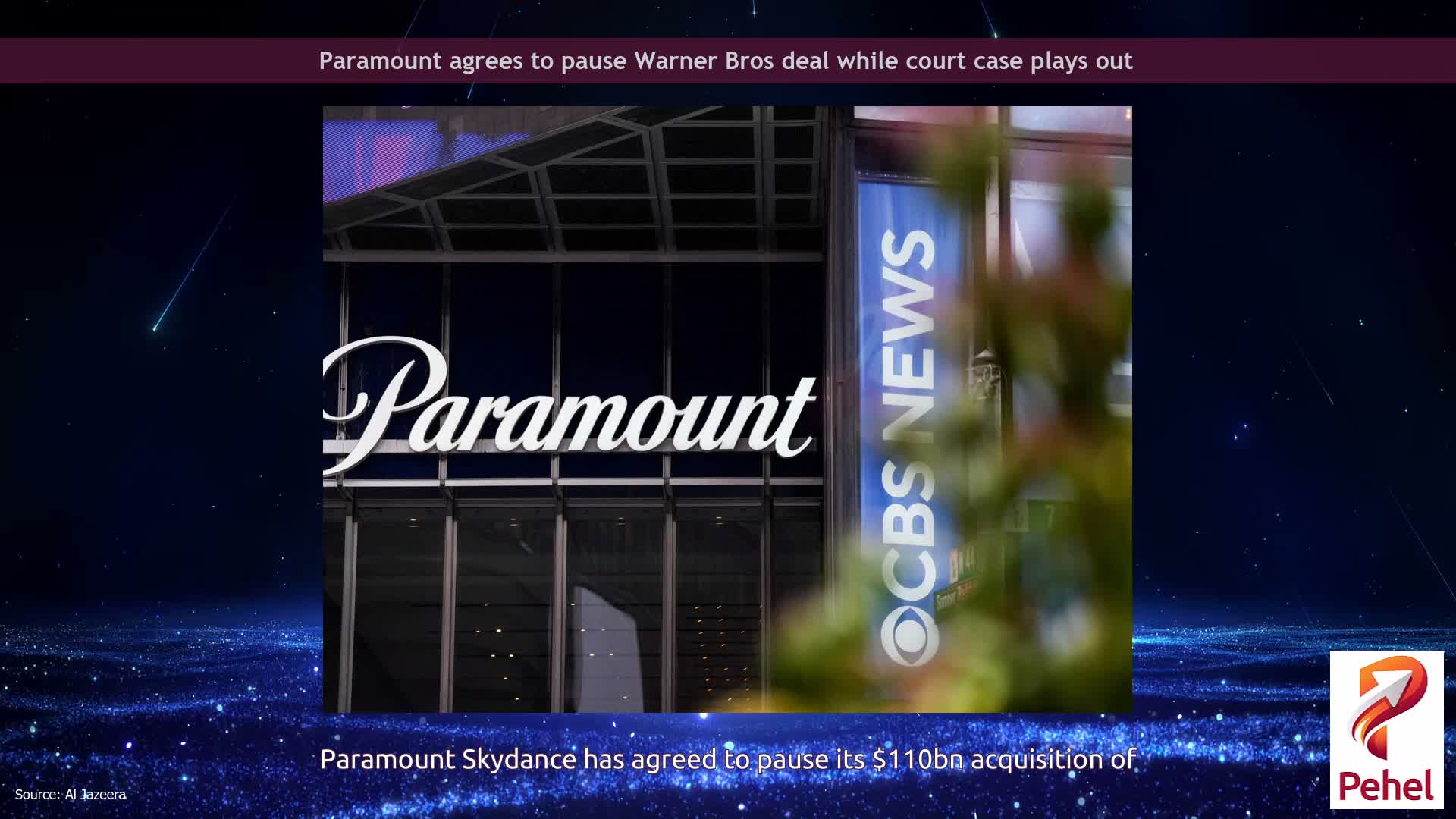 Paramount agrees to pause Warner Bros deal while court case plays out