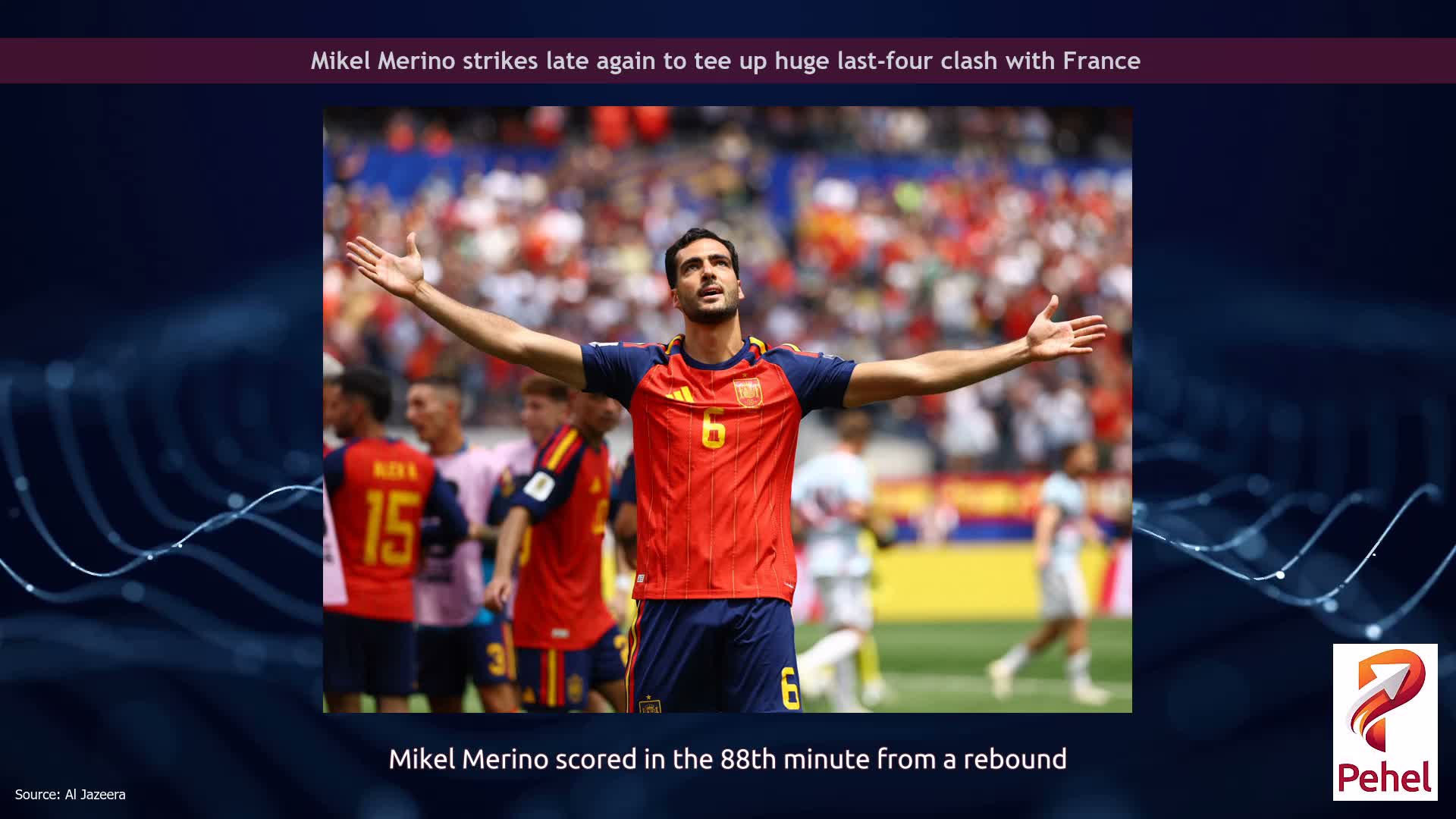 Mikel Merino strikes late again to tee up huge last-four clash with France