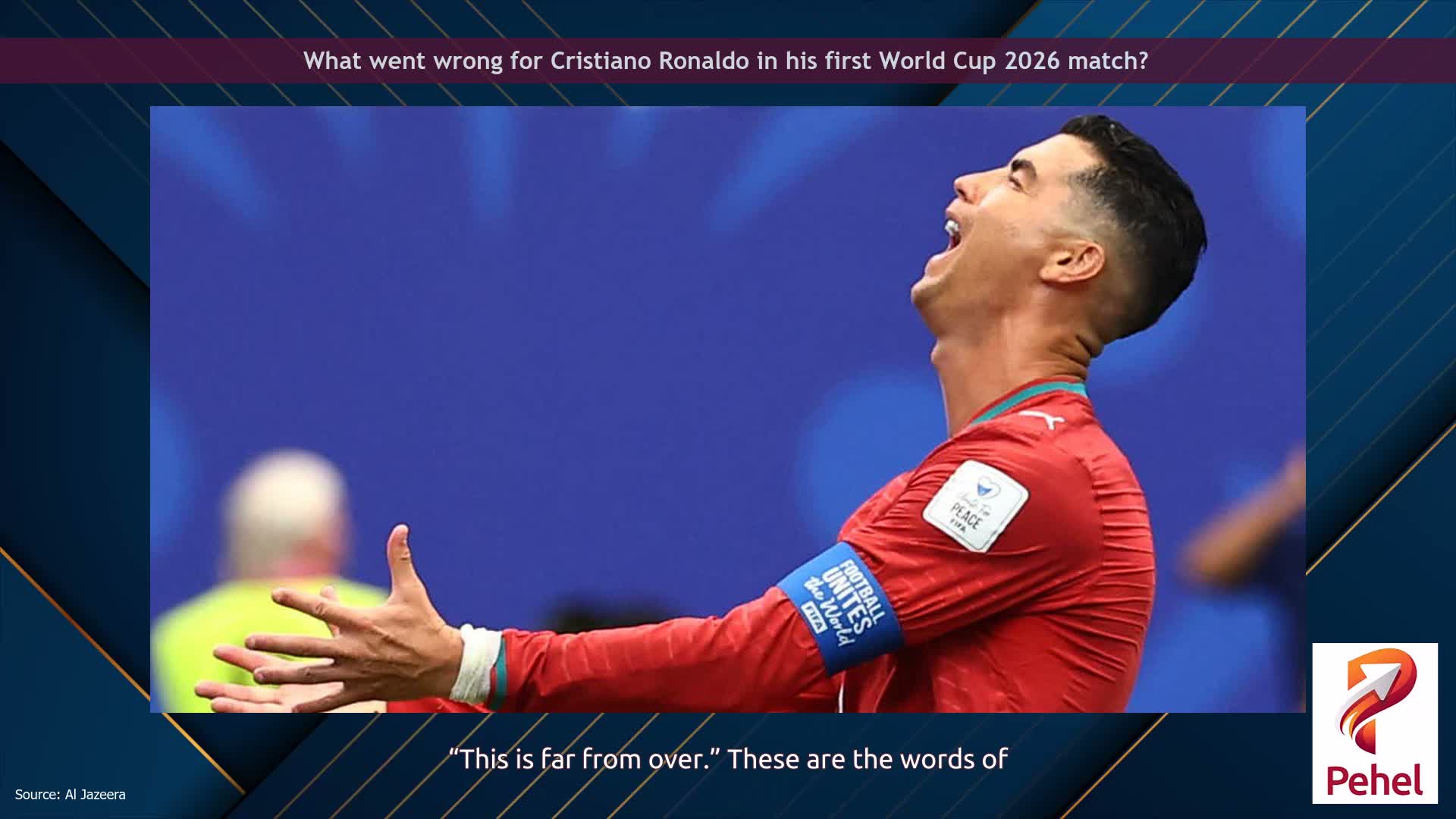 What went wrong for Cristiano Ronaldo in his first World Cup 2026 match?
