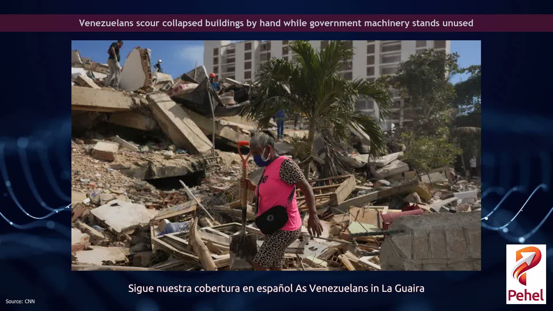 Venezuelans scour collapsed buildings by hand while government machinery stands unused