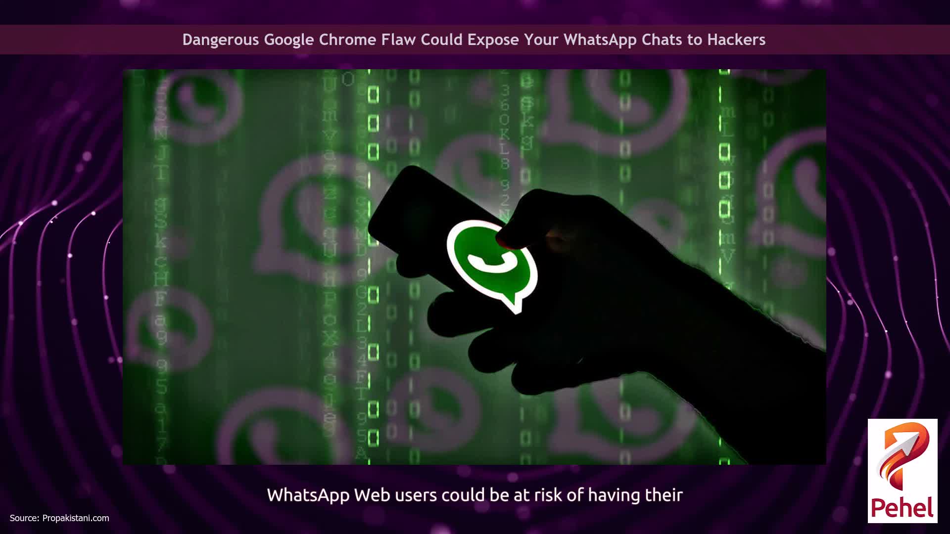 Dangerous Google Chrome Flaw Could Expose Your WhatsApp Chats to Hackers