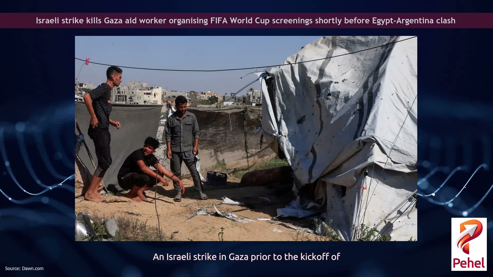 Israeli strike kills Gaza aid worker organising FIFA World Cup screenings shortly before Egypt-Argentina clash