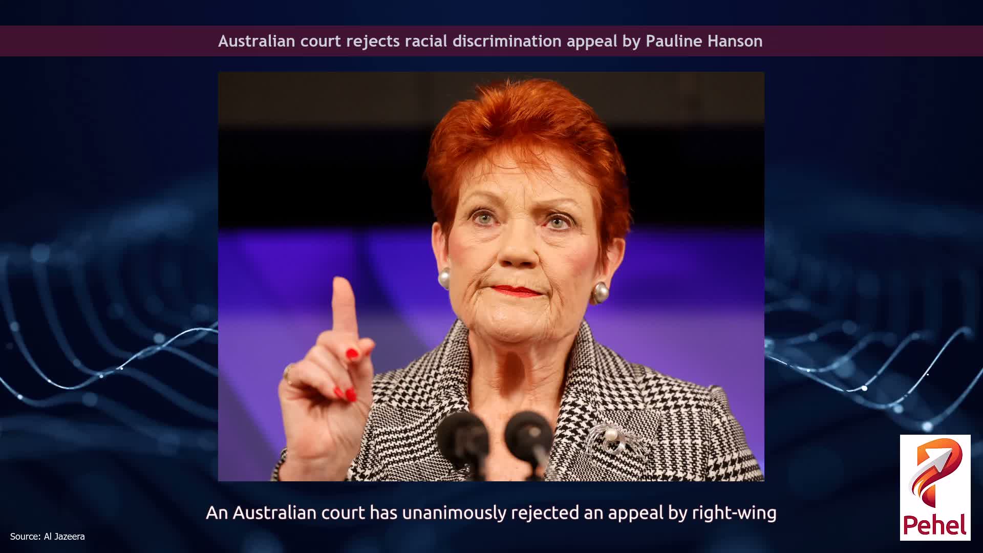 Australian court rejects racial discrimination appeal by Pauline Hanson