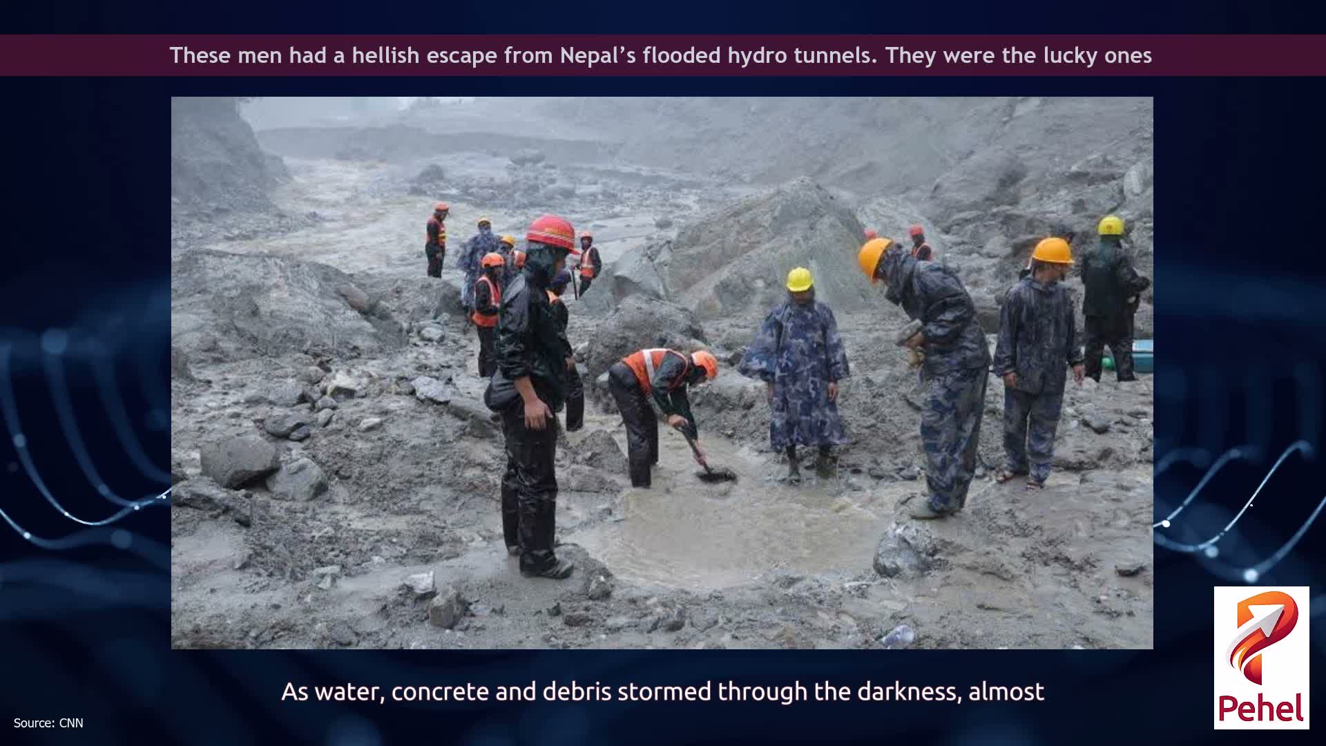These men had a hellish escape from Nepal’s flooded hydro tunnels. They were the lucky ones