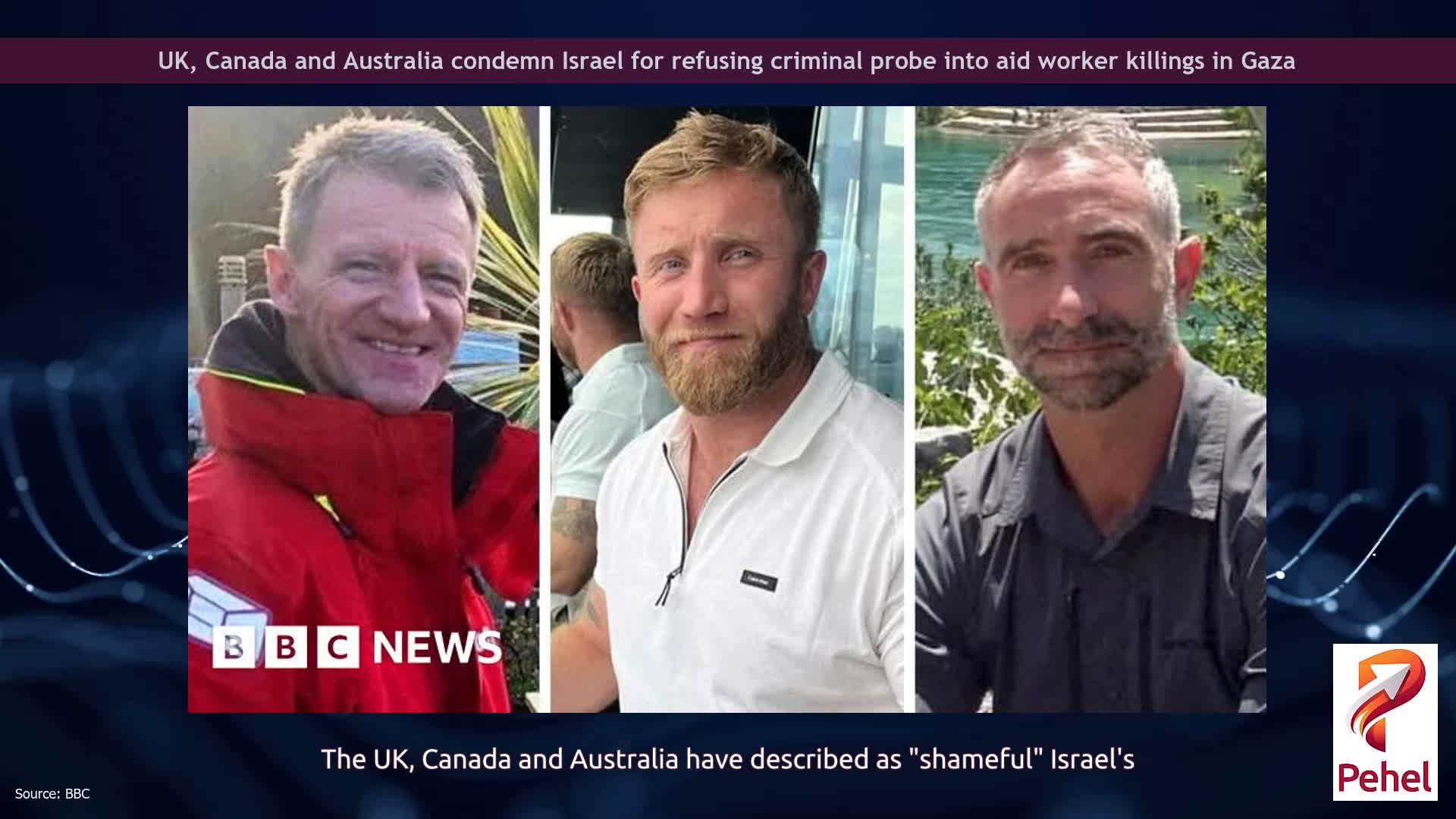 UK, Canada and Australia condemn Israel for refusing criminal probe into aid worker killings in Gaza