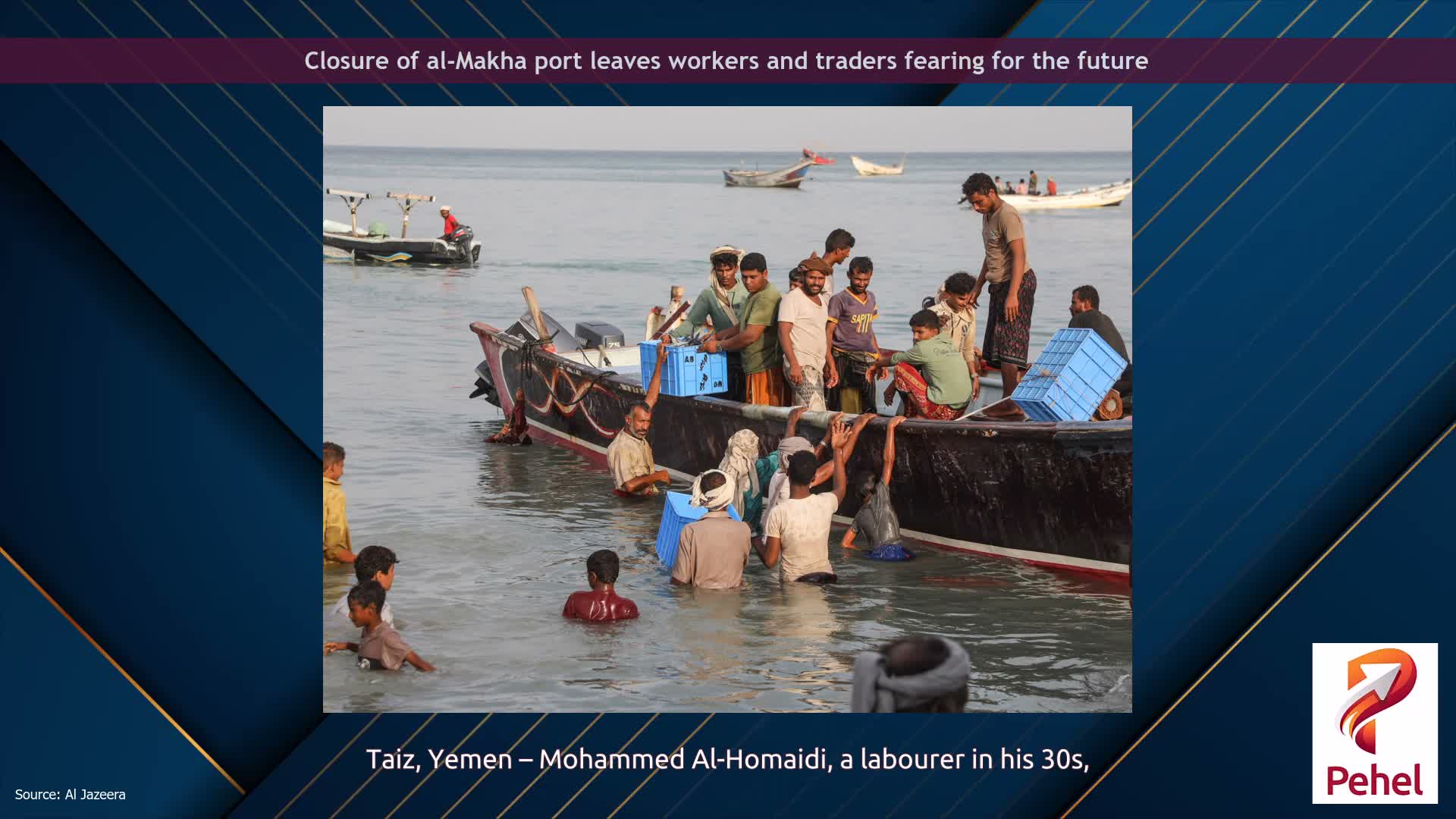 Closure of al-Makha port leaves workers and traders fearing for the future