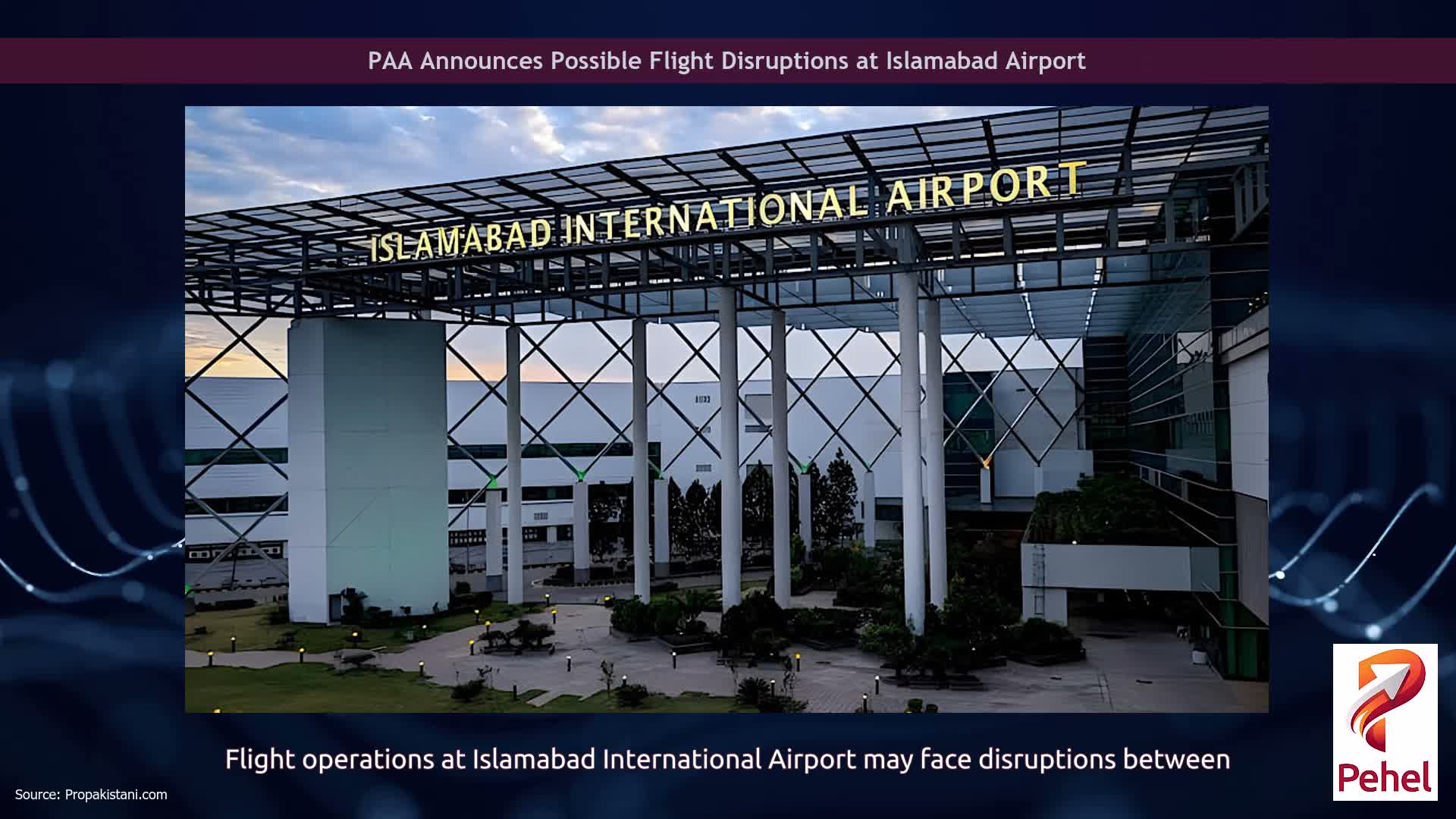 PAA Announces Possible Flight Disruptions at Islamabad Airport