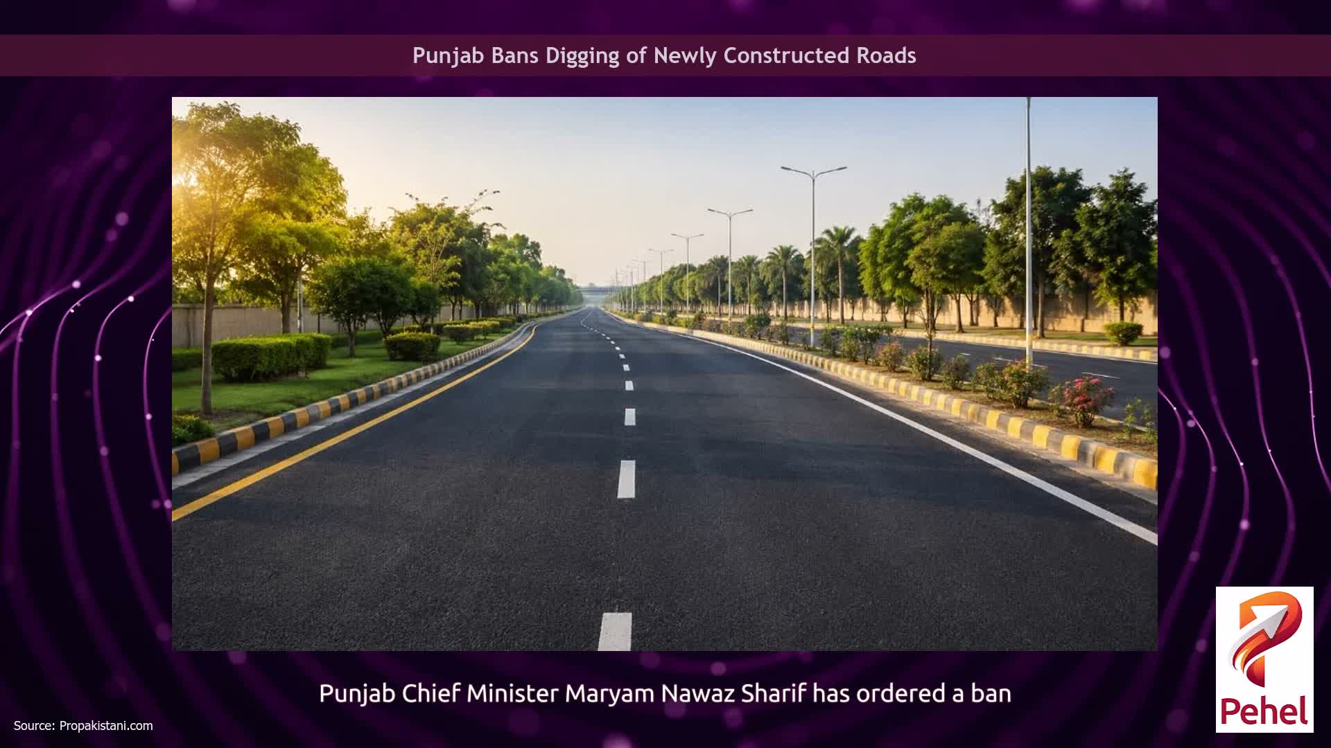 Punjab Bans Digging of Newly Constructed Roads