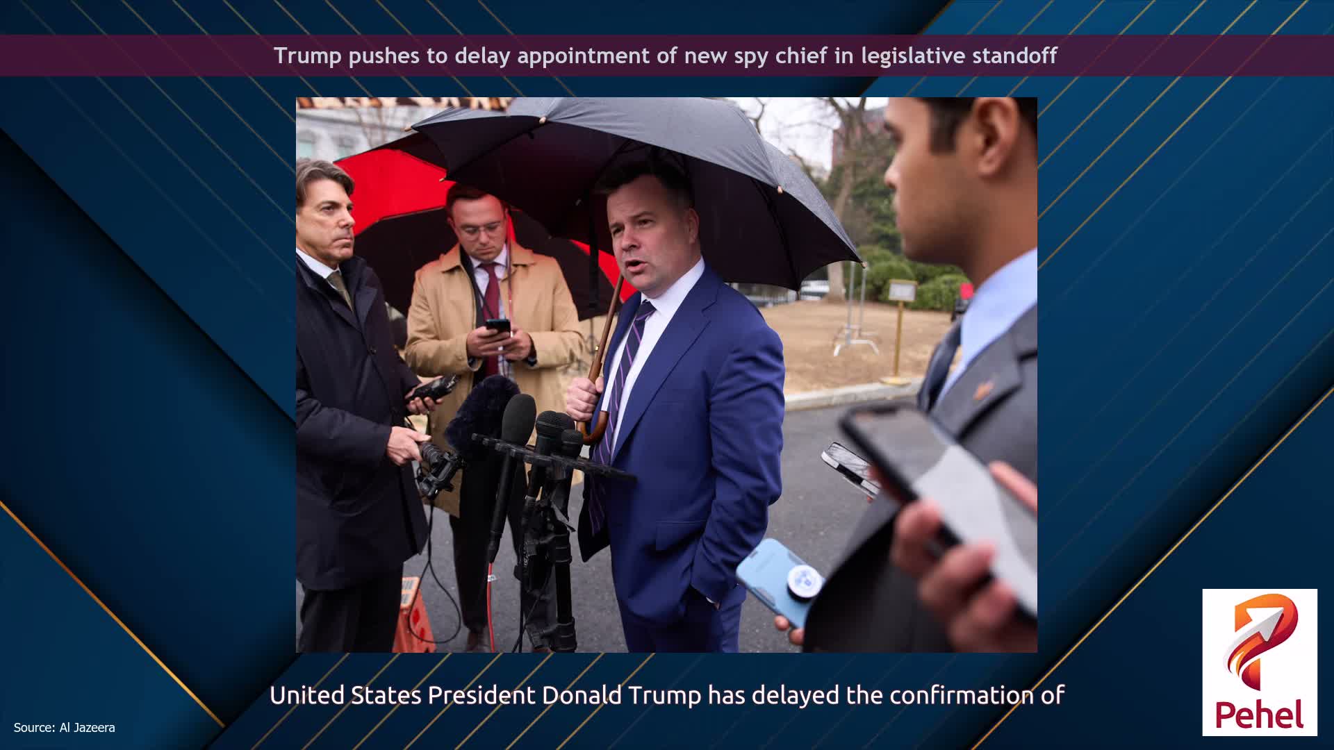 Trump pushes to delay appointment of new spy chief in legislative standoff