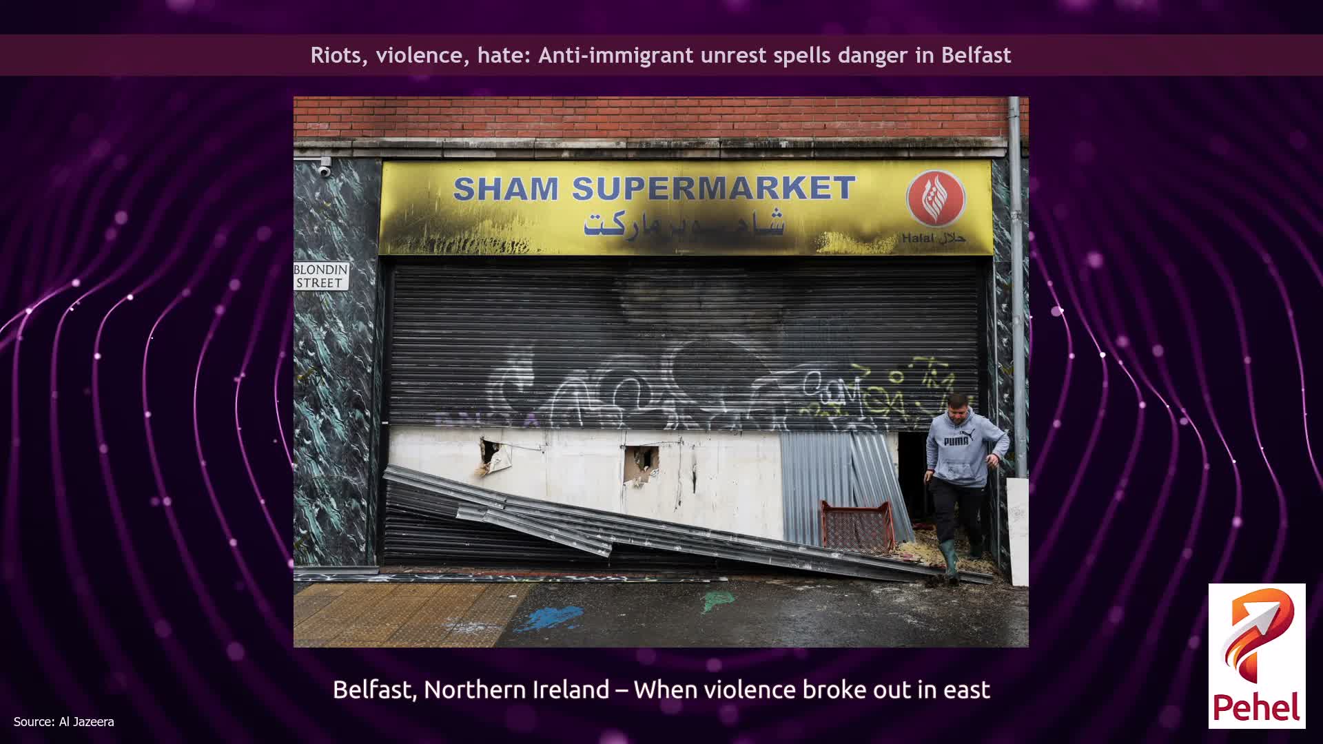 Riots, violence, hate: Anti-immigrant unrest spells danger in Belfast