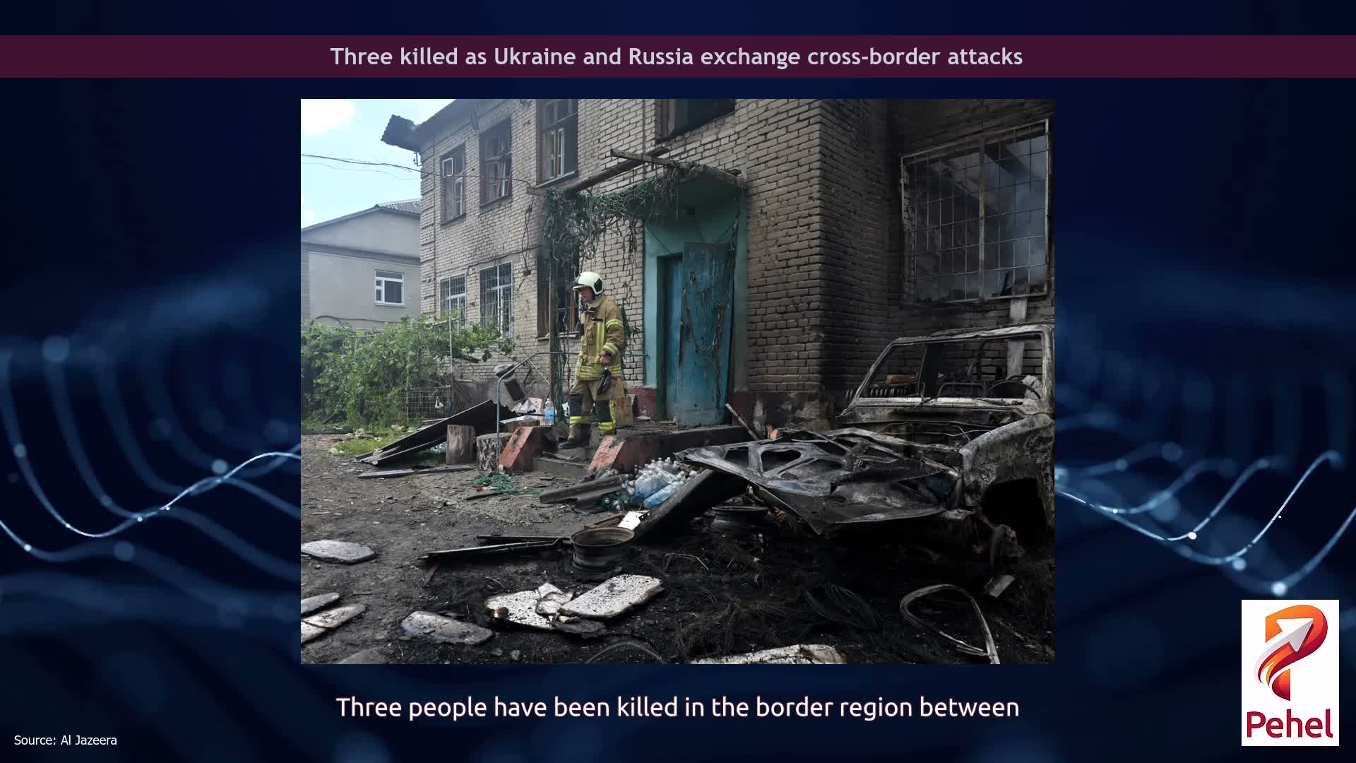 Three killed as Ukraine and Russia exchange cross-border attacks