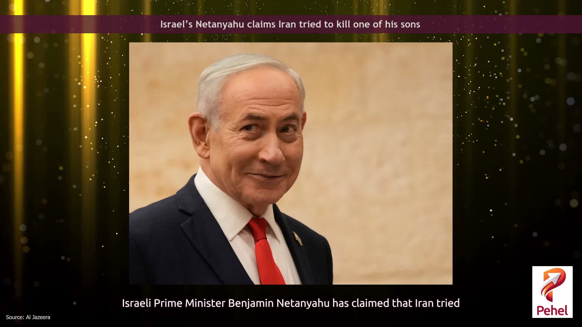 Israel’s Netanyahu claims Iran tried to kill one of his sons