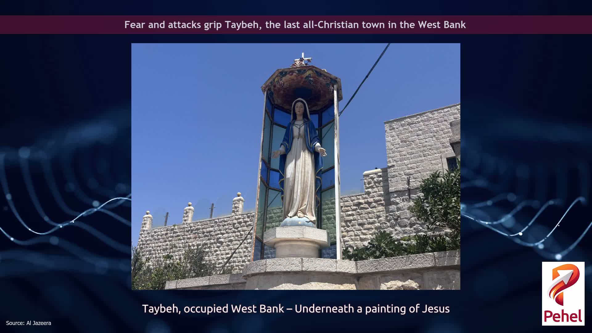 Fear and attacks grip Taybeh, the last all-Christian town in the West Bank