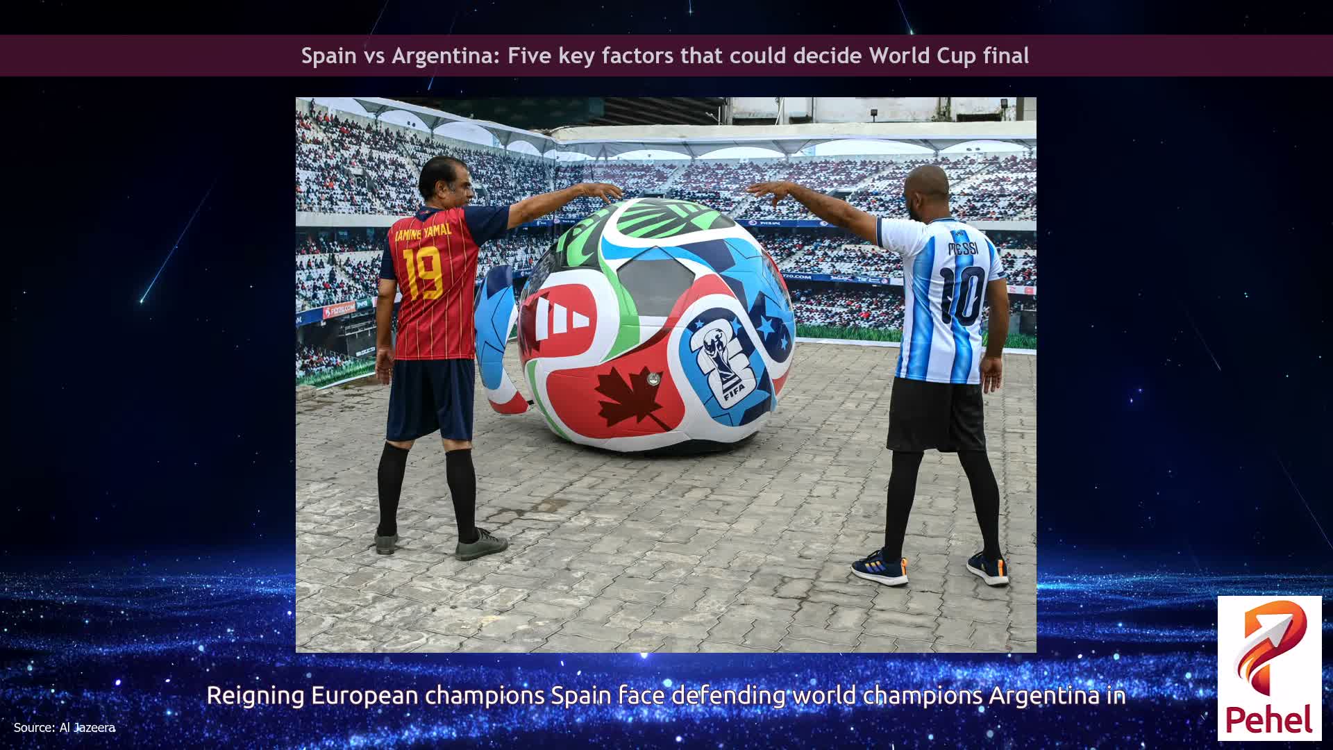 Spain vs Argentina: Five key factors that could decide World Cup final