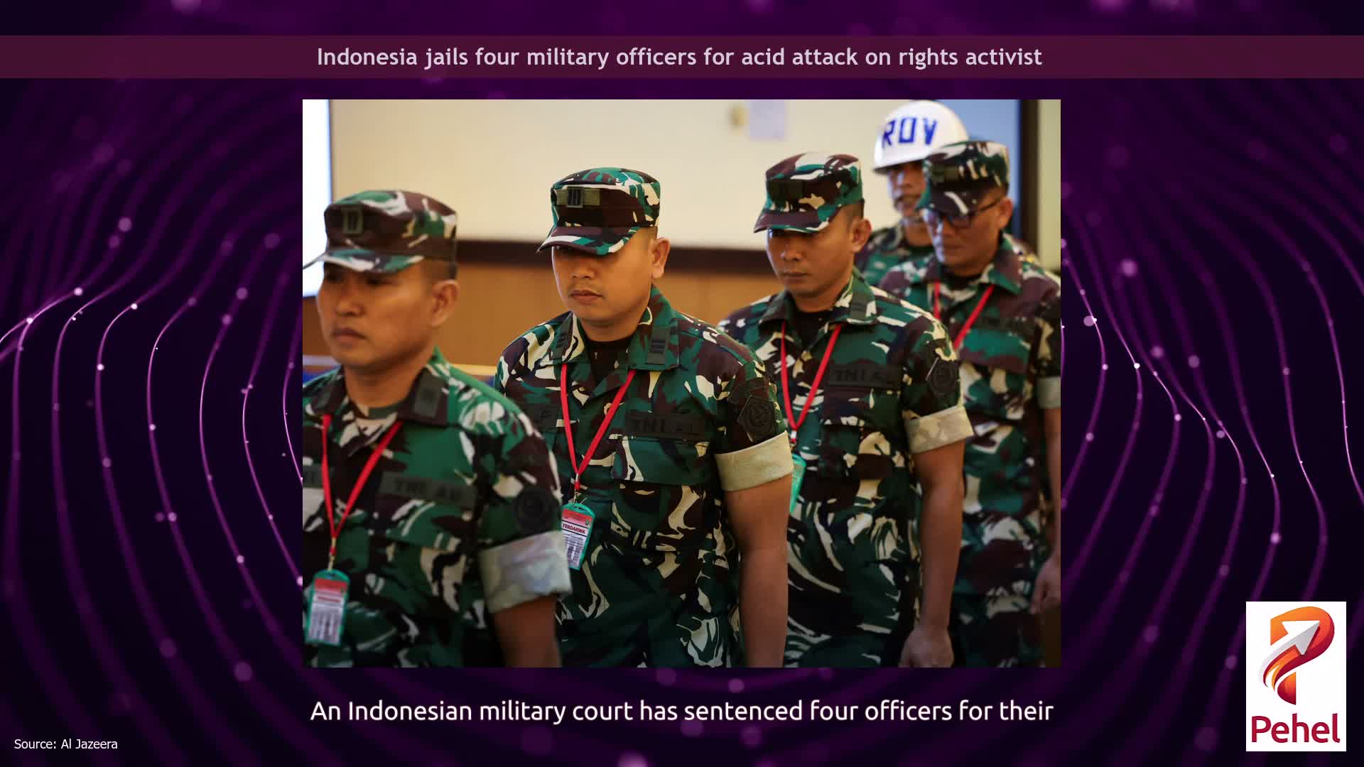 Indonesia jails four military officers for acid attack on rights activist
