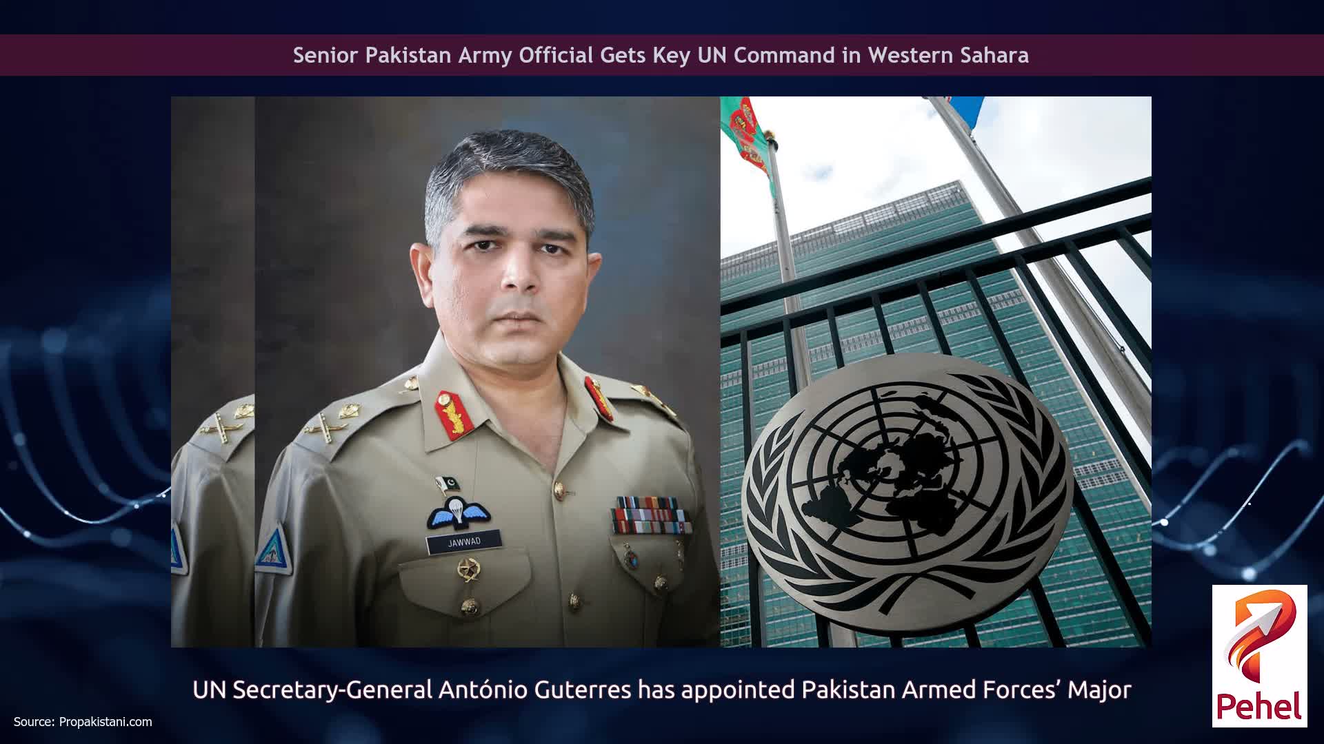 Senior Pakistan Army Official Gets Key UN Command in Western Sahara