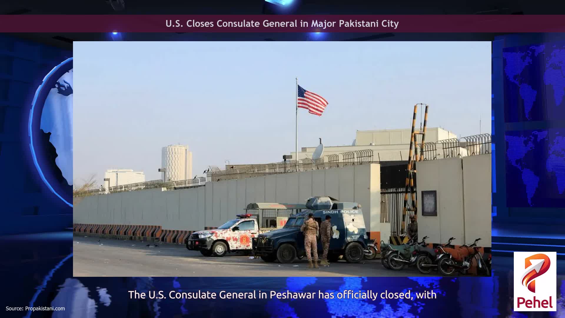 U.S. Closes Consulate General in Major Pakistani City