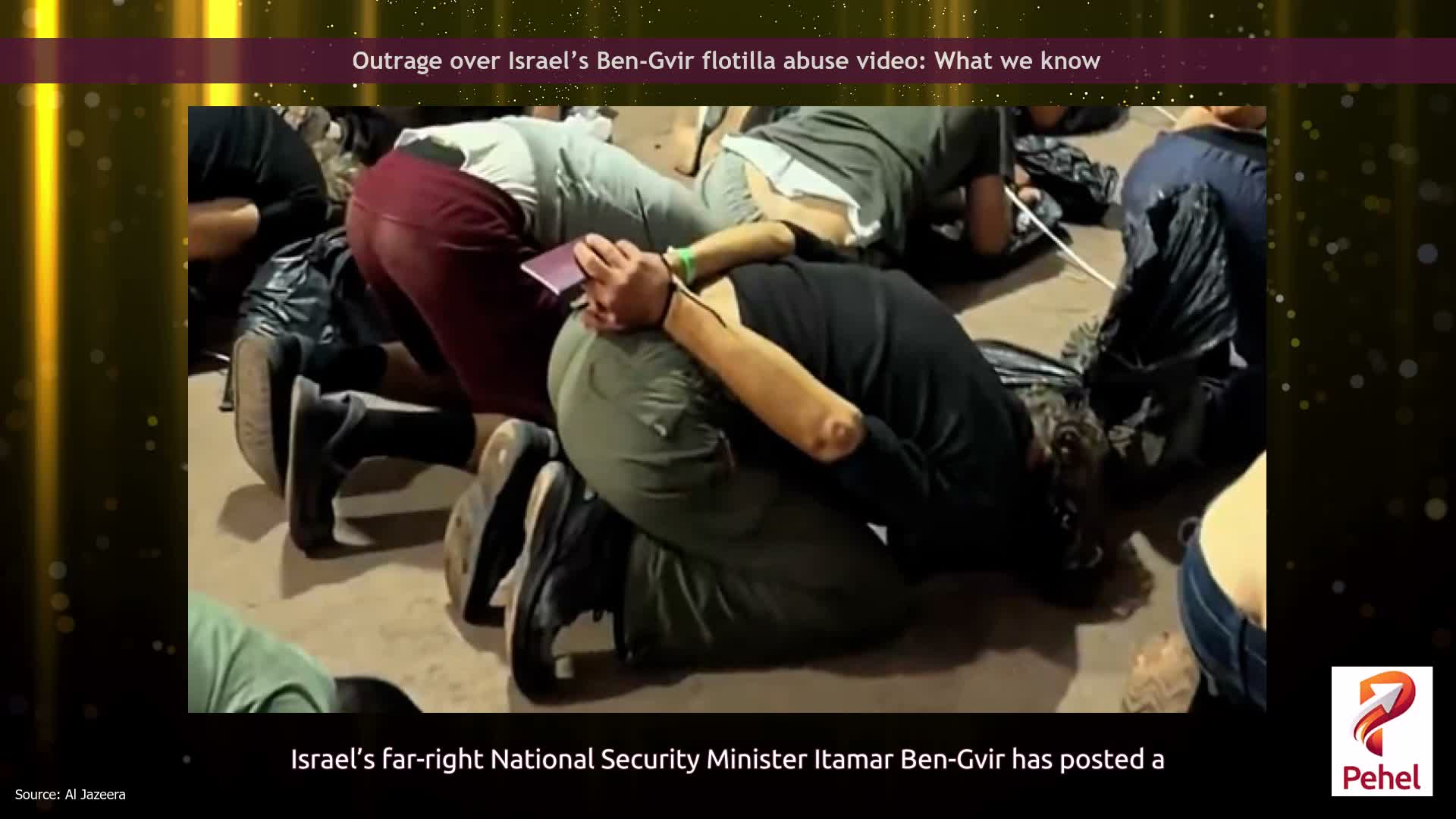 Outrage over Israel’s Ben-Gvir flotilla abuse video: What we know