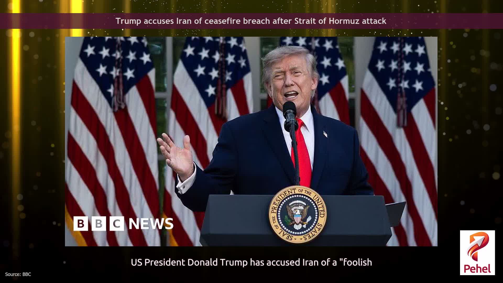 Trump accuses Iran of ceasefire breach after Strait of Hormuz attack