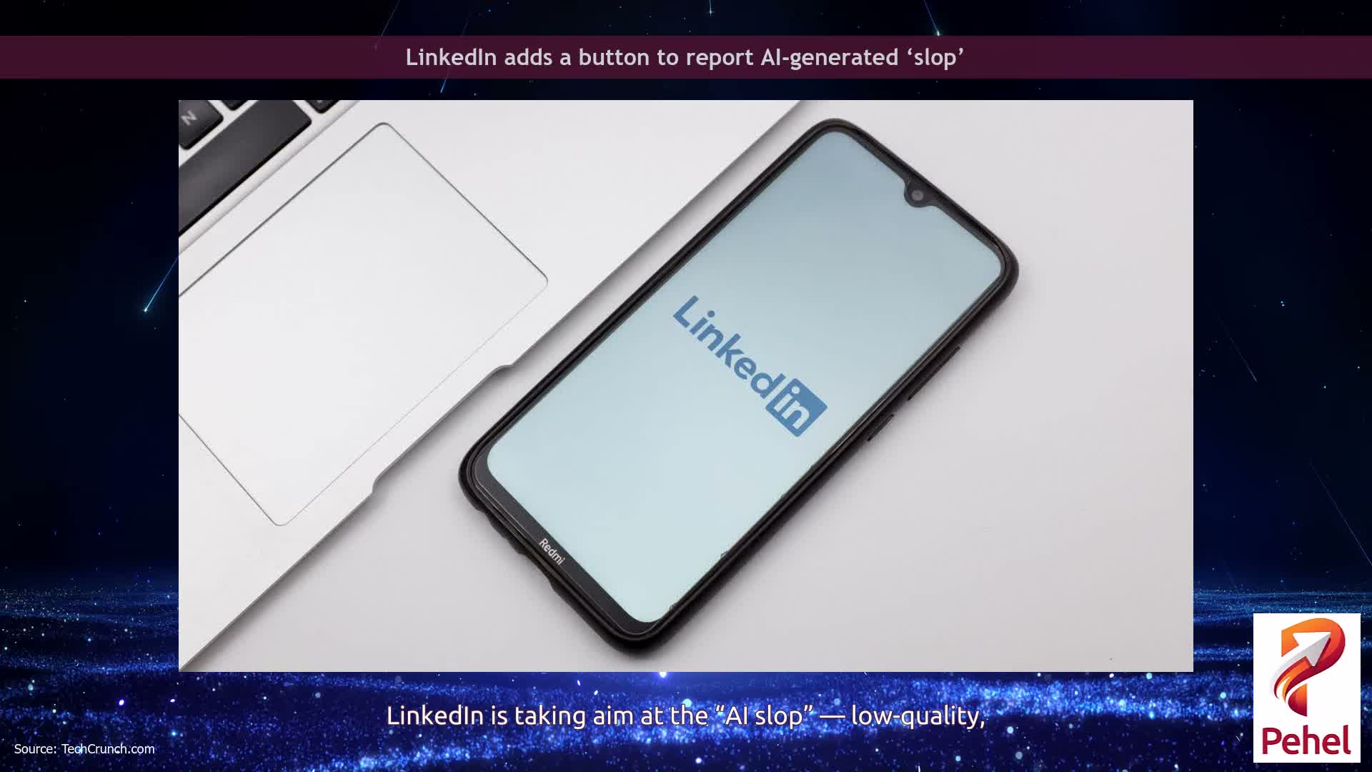LinkedIn adds a button to report AI-generated ‘slop’