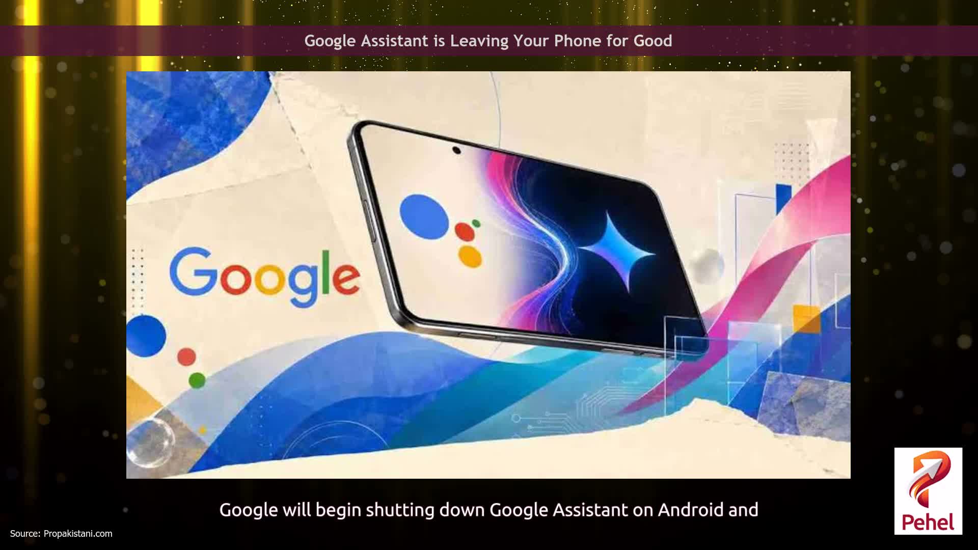 Google Assistant is Leaving Your Phone for Good
