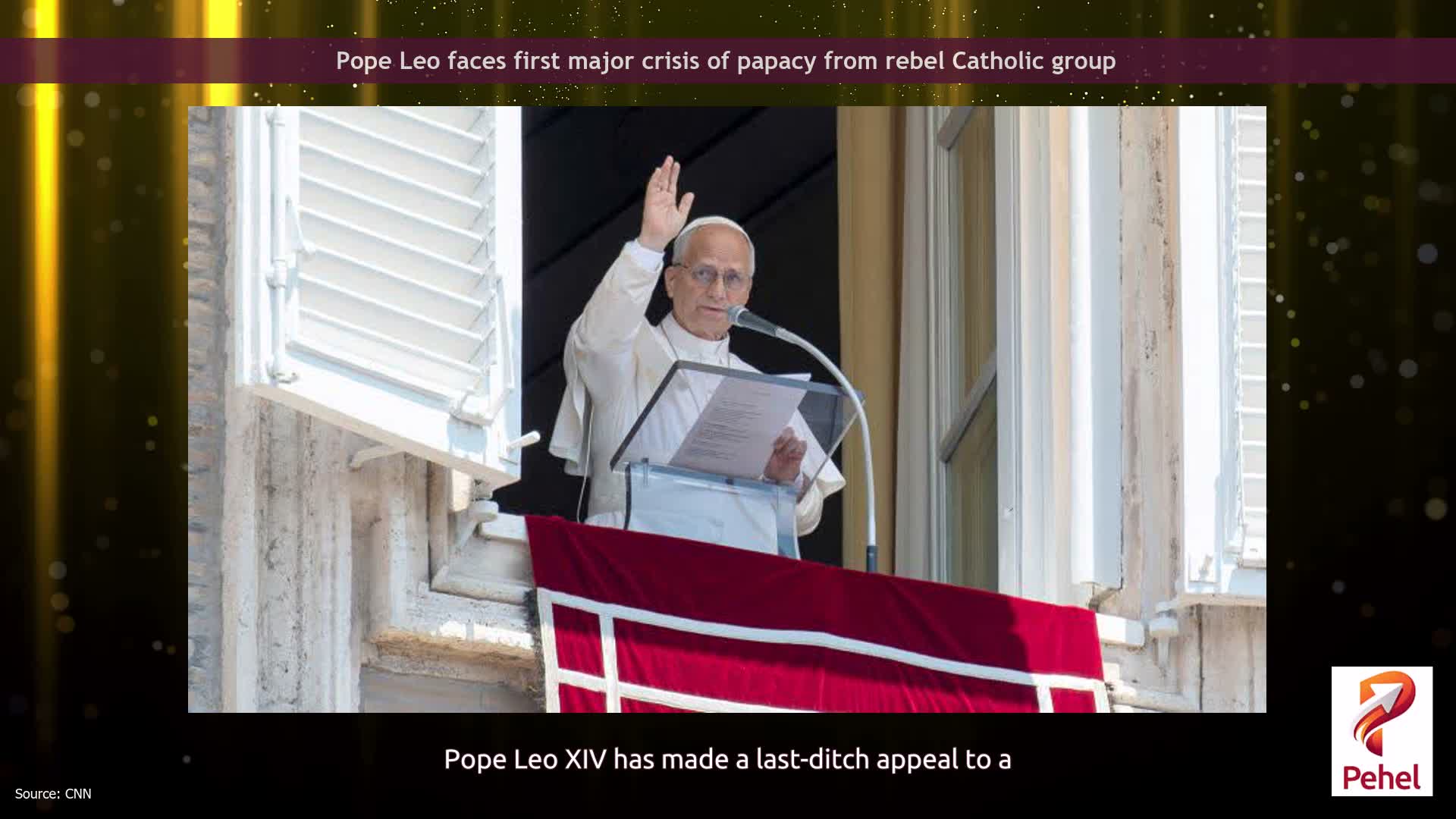 Pope Leo faces first major crisis of papacy from rebel Catholic group