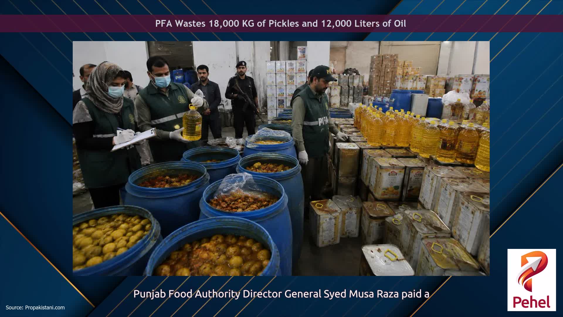 PFA Wastes 18,000 KG of Pickles and 12,000 Liters of Oil