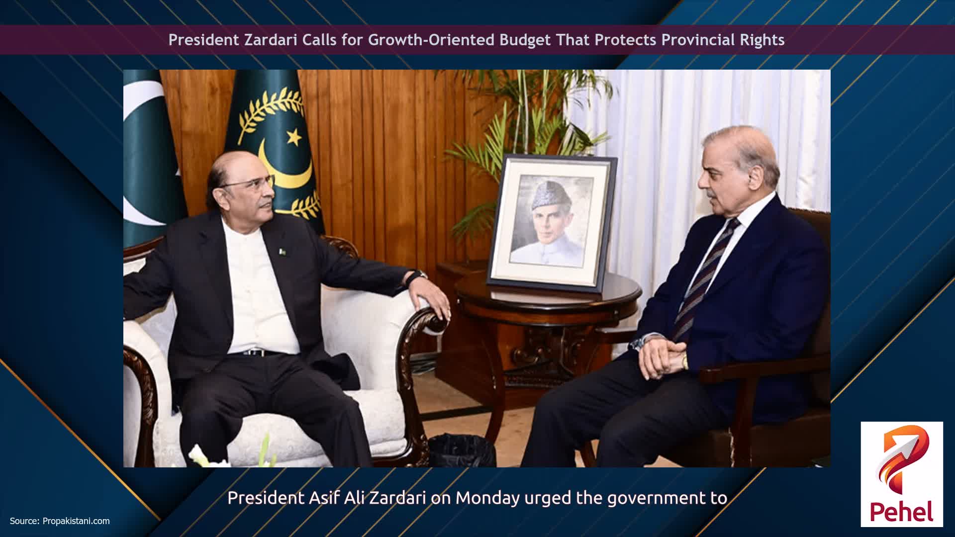 President Zardari Calls for Growth-Oriented Budget That Protects Provincial Rights
