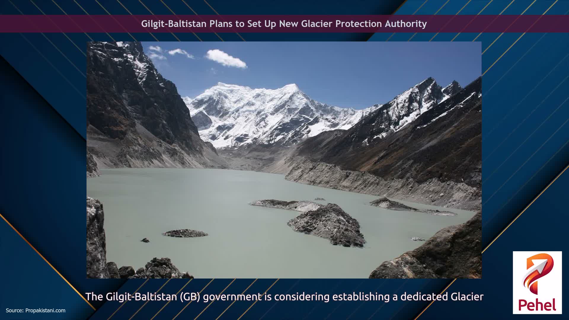 Gilgit-Baltistan Plans to Set Up New Glacier Protection Authority