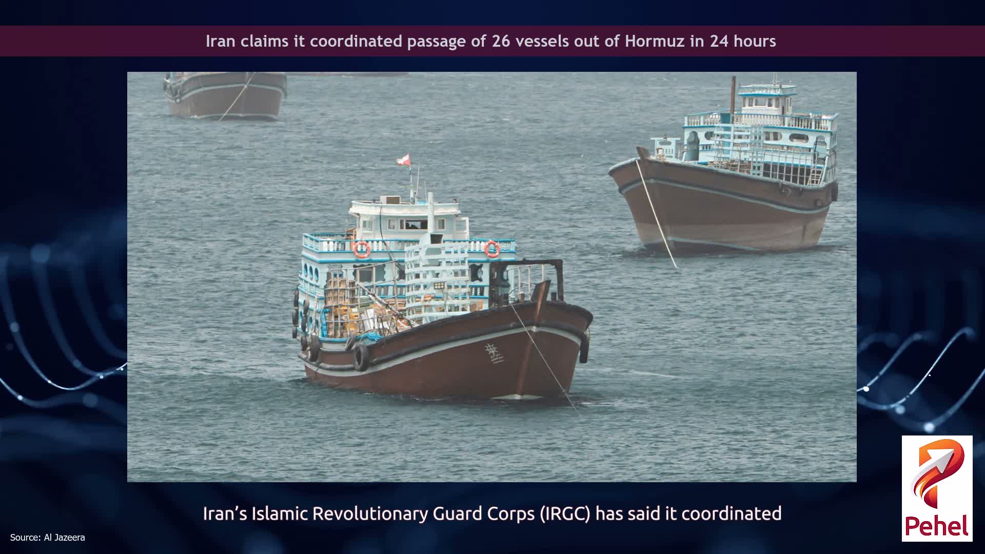 Iran claims it coordinated passage of 26 vessels out of Hormuz in 24 hours