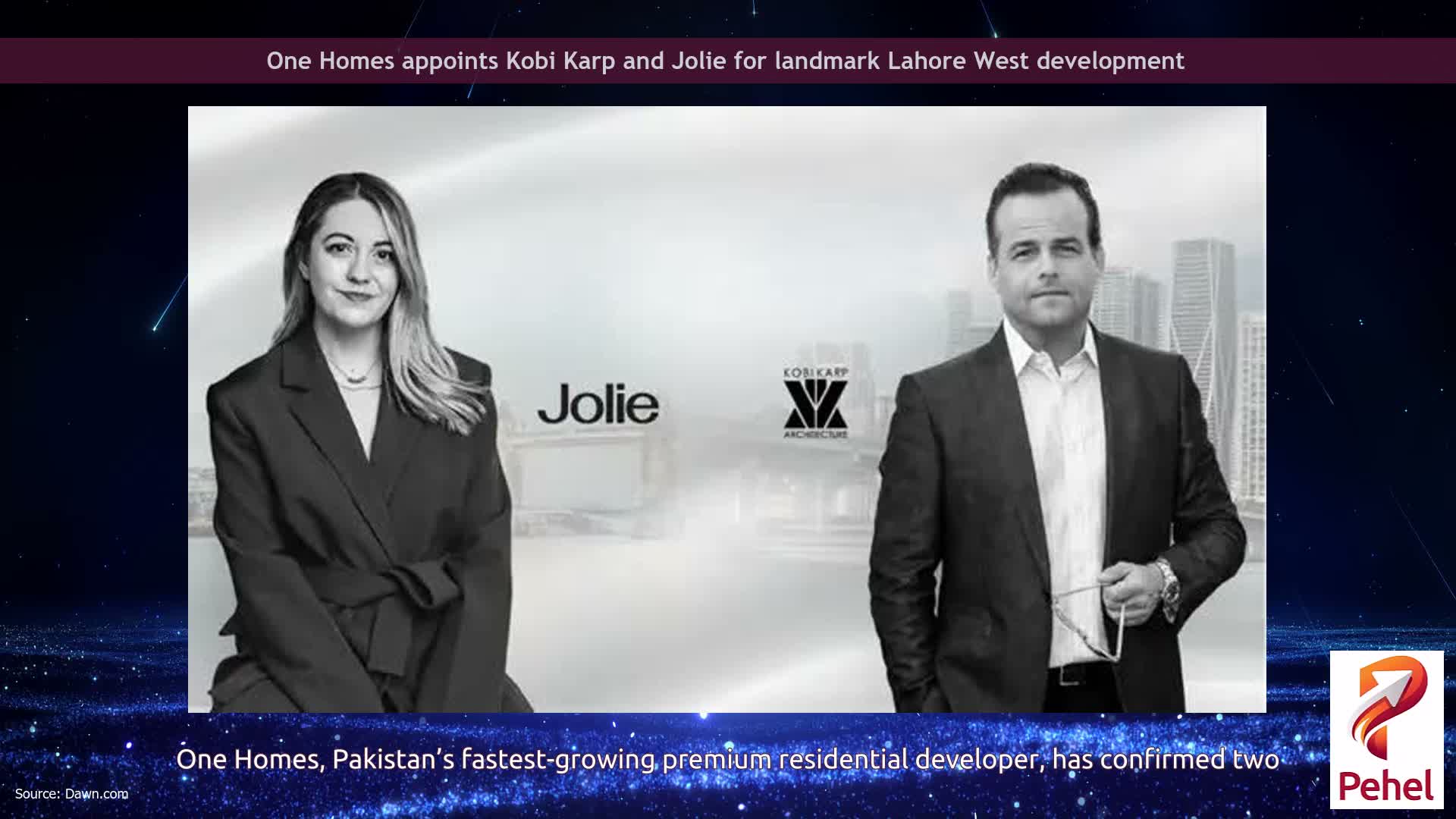 One Homes appoints Kobi Karp and Jolie for landmark Lahore West development