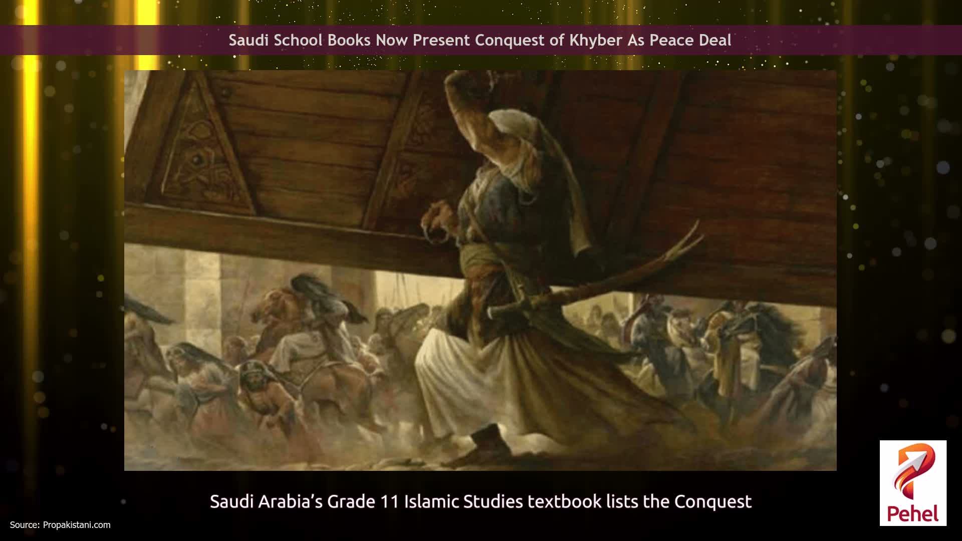 Saudi School Books Now Present Conquest of Khyber As Peace Deal