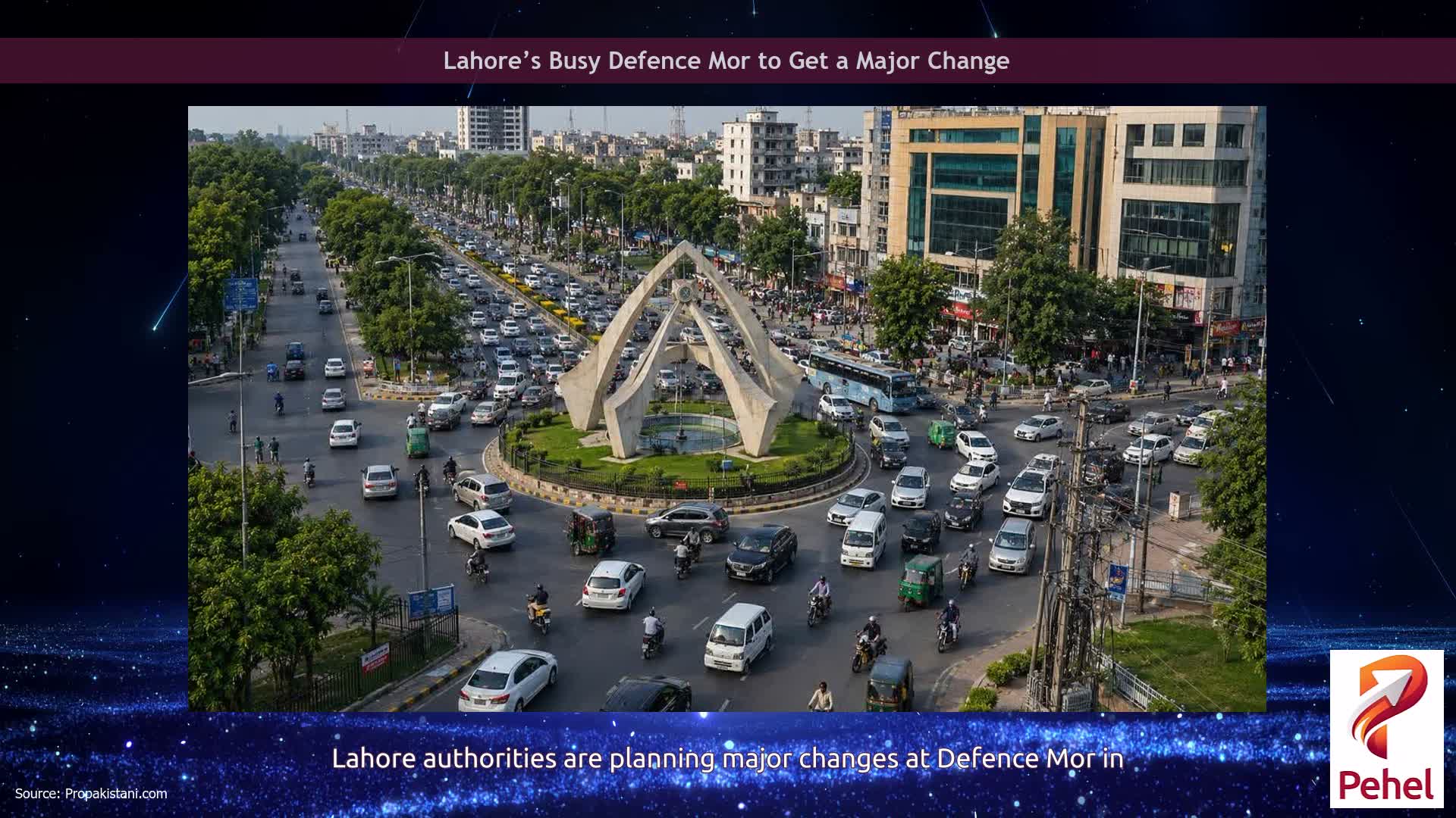 Lahore’s Busy Defence Mor to Get a Major Change