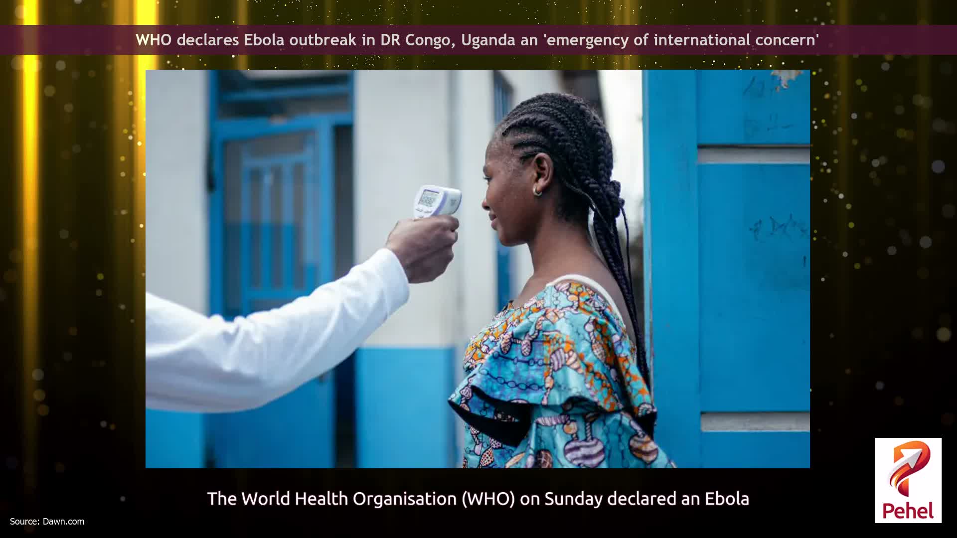 WHO declares Ebola outbreak in DR Congo, Uganda an 'emergency of international concern'