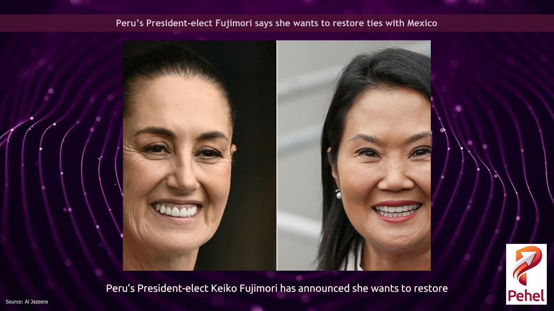 Peru’s President-elect Fujimori says she wants to restore ties with Mexico