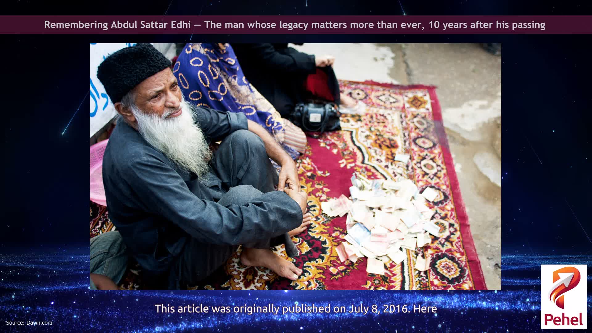 Remembering Abdul Sattar Edhi — The man whose legacy matters more than ever, 10 years after his passing