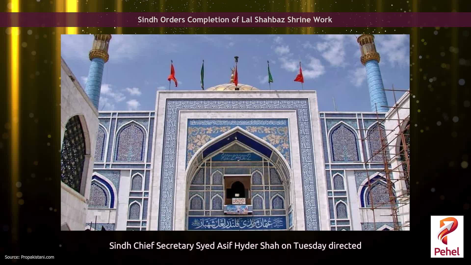 Sindh Orders Completion of Lal Shahbaz Shrine Work